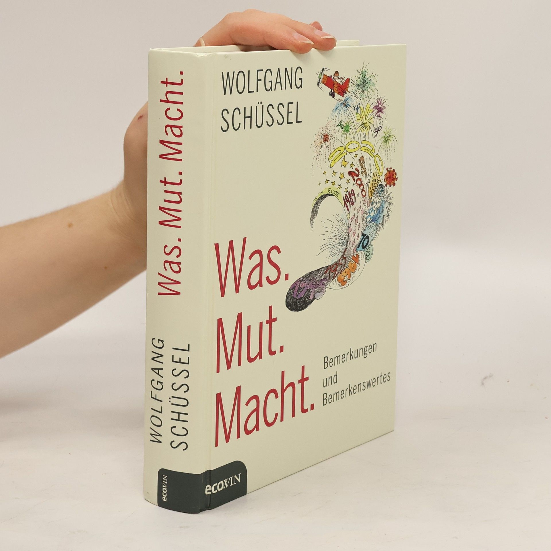 Wolfgang Schüssel Was Mut macht