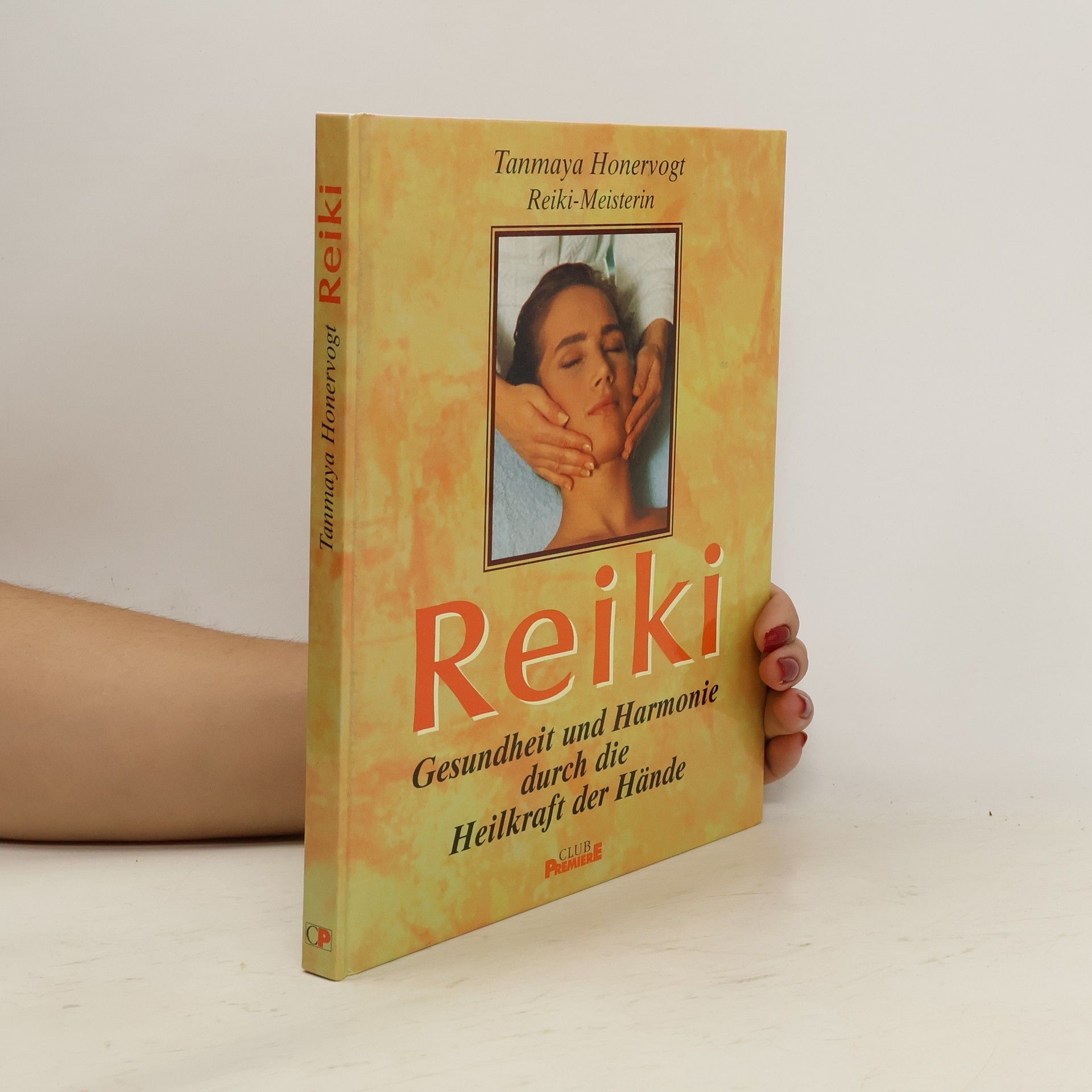 Tanmaya Honervogt Reiki : Gesundheit und Harmonie durch die Heilkraft der Hände