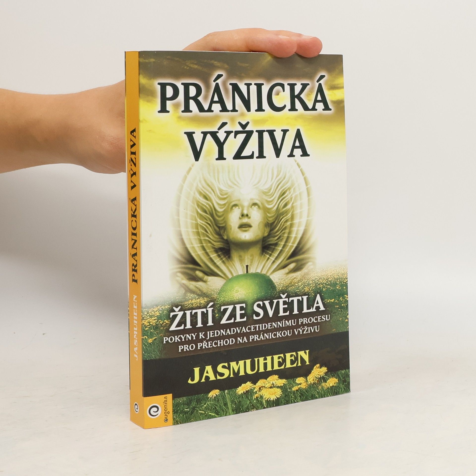 Jasmuheen Pránická výživa