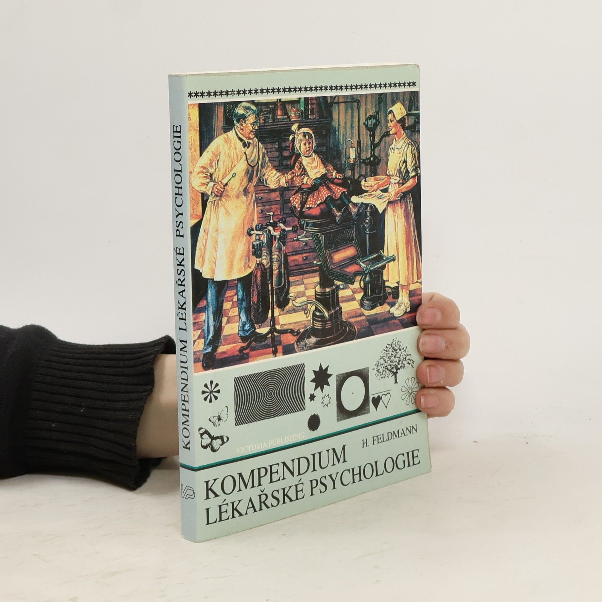Harald Feldmann Kompendium lékařské psychologie