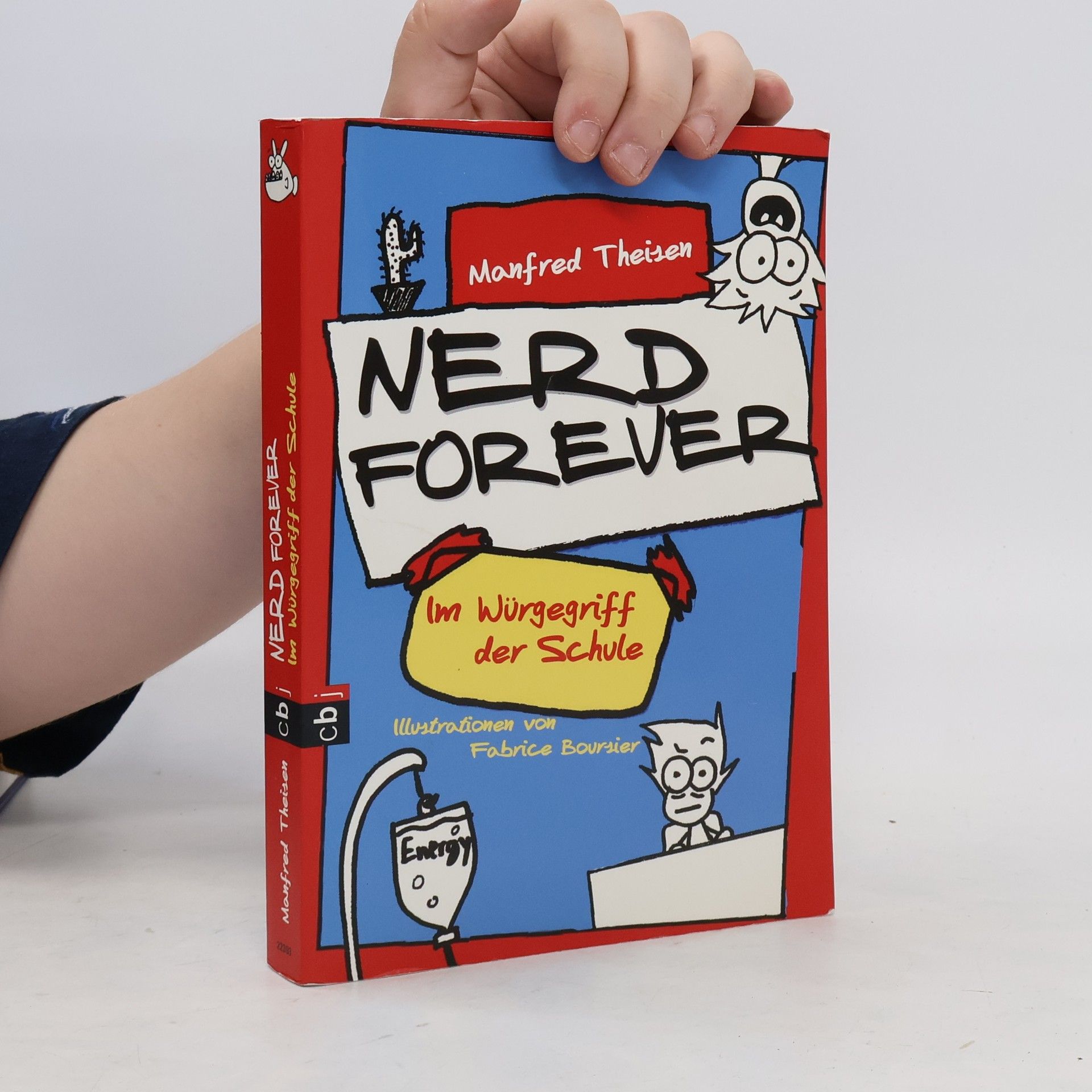 Manfred Theisen Nerd forever - Im Würgegriff der Schule