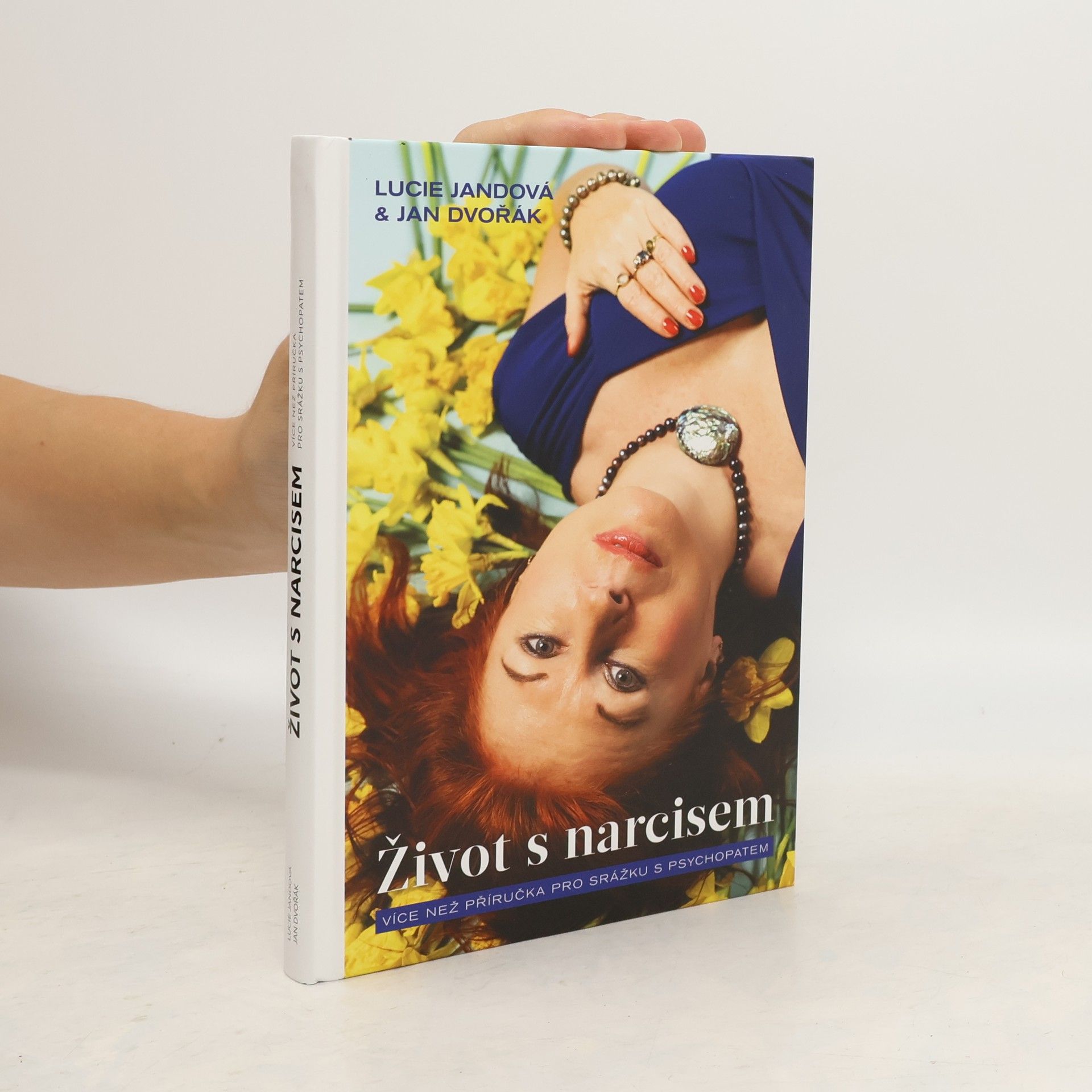 Lucie Jandová Život s narcisem