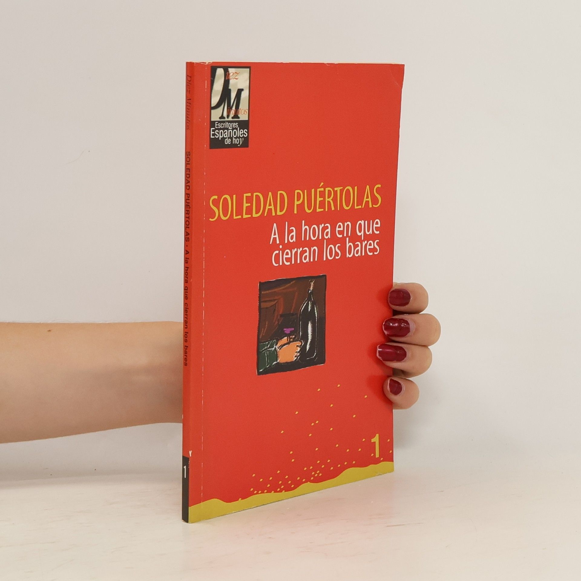 Soledad Puértolas A la hora en que cierran los bares 1