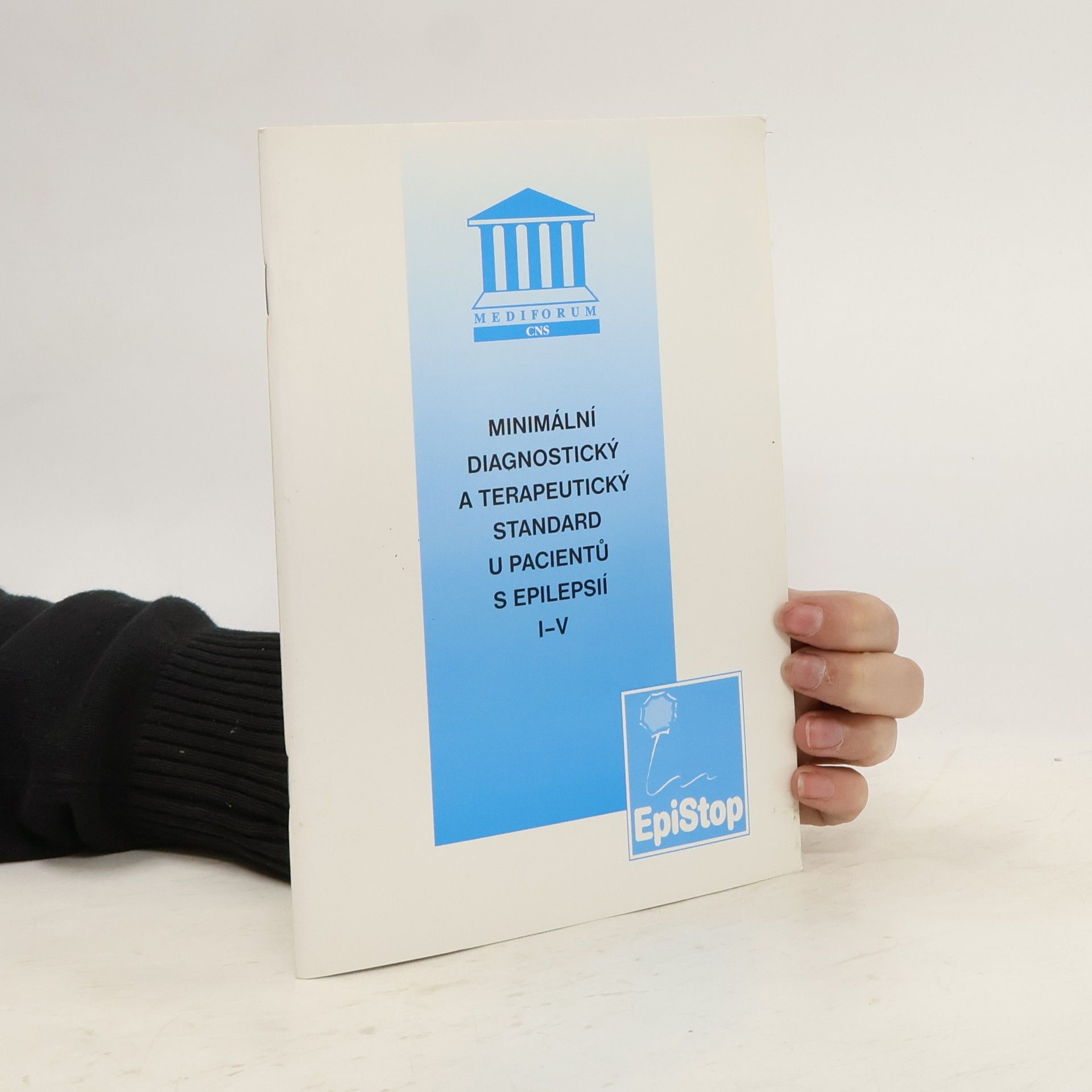 Kolektiv autorů Minimální diagnostický a terapeutický standard u pacientů s epilepsií I-V
