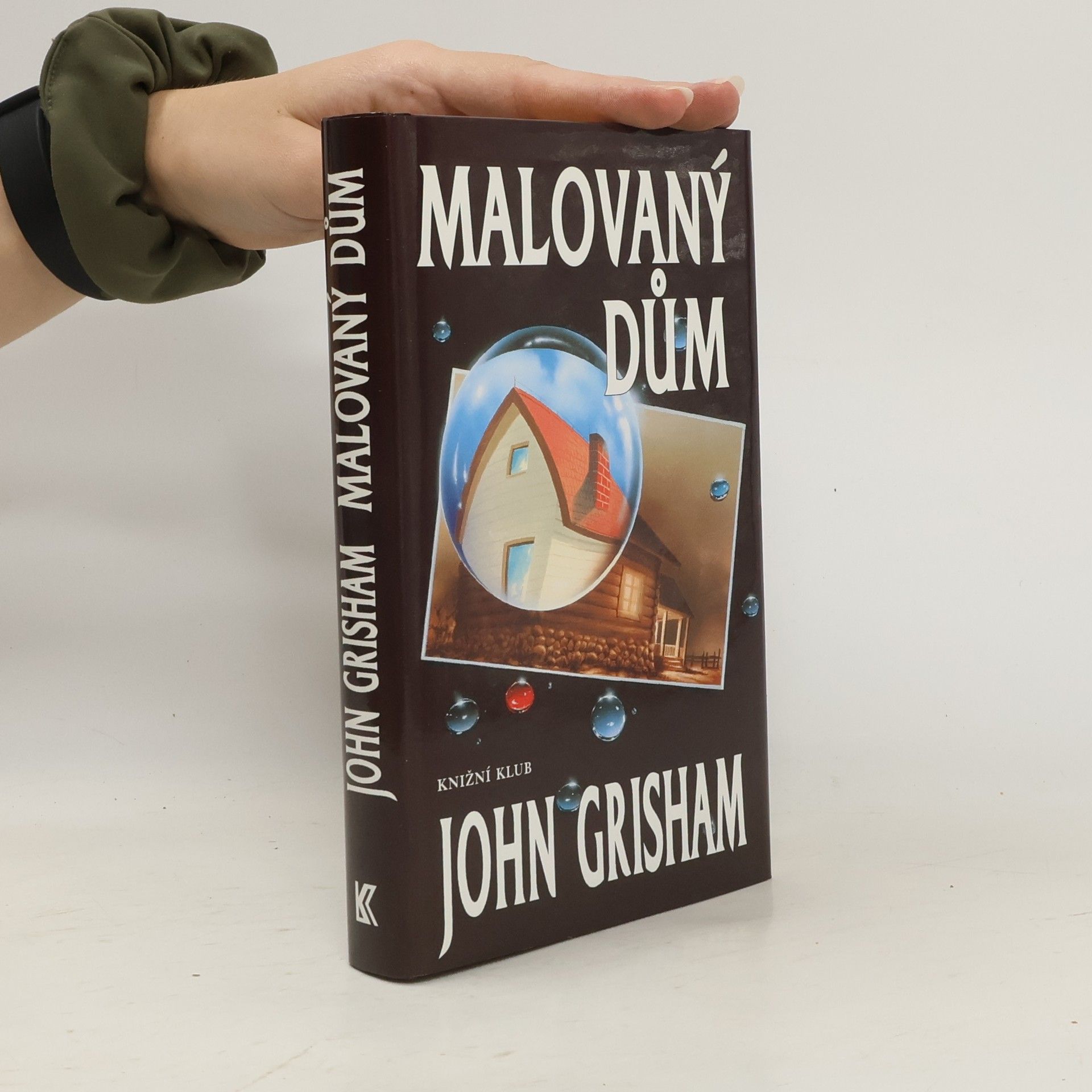 John Grisham Malovaný dům