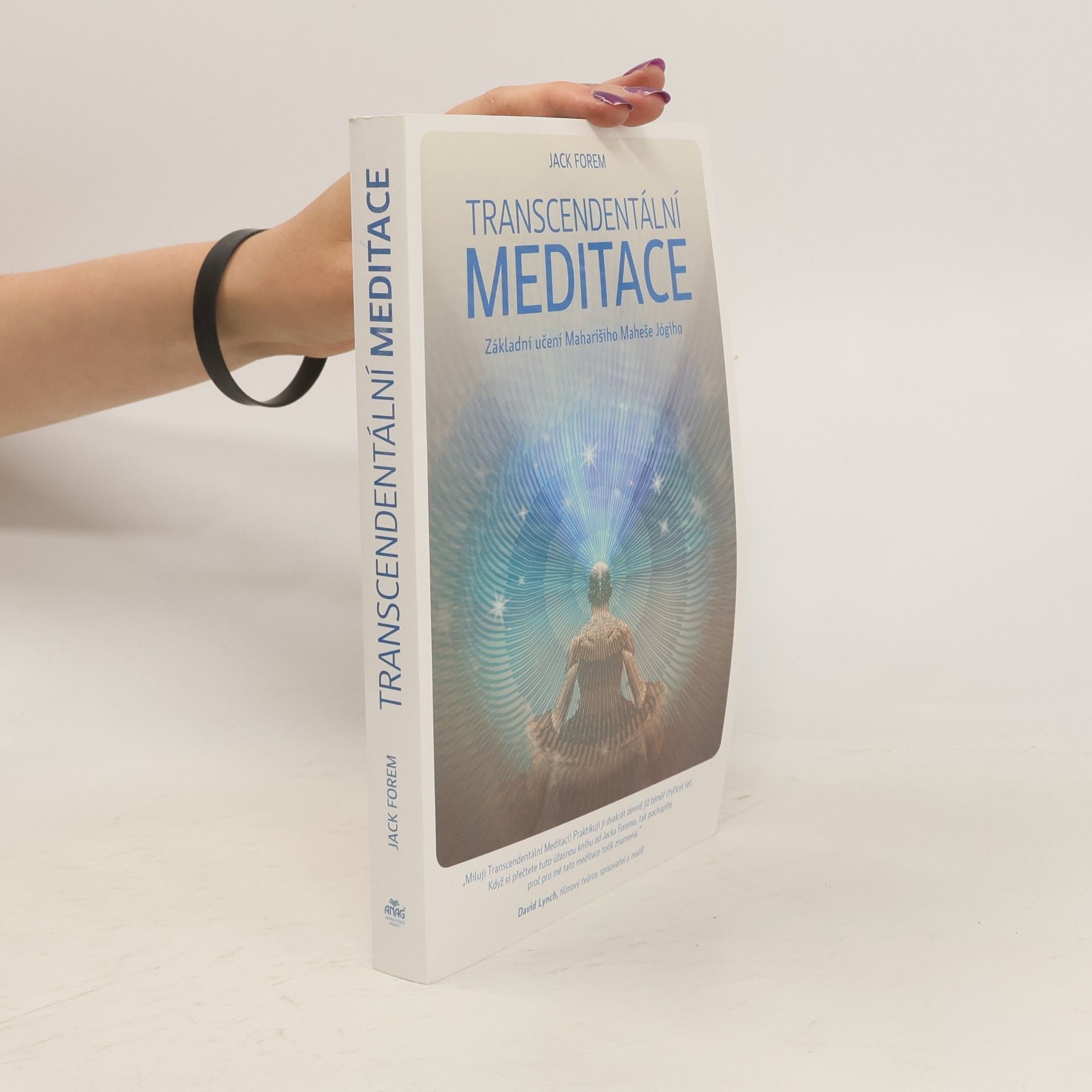 Jack Forem Transcendentální meditace. Základní učení Maharišiho Maheše Jógiho
