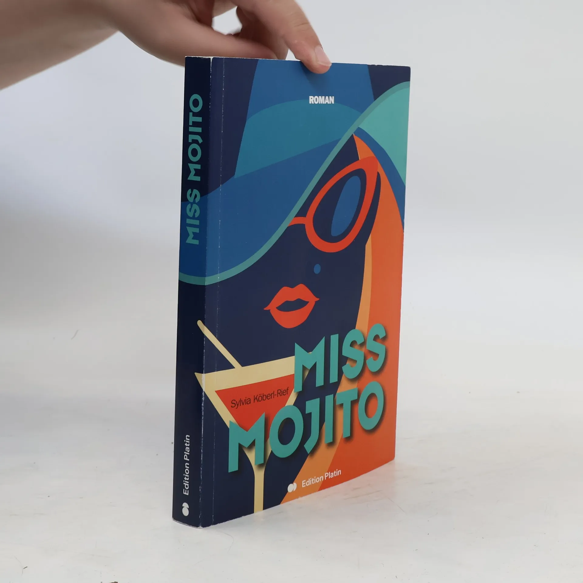 Miss Mojito | Sylvia Köberl-Rief | German | Book