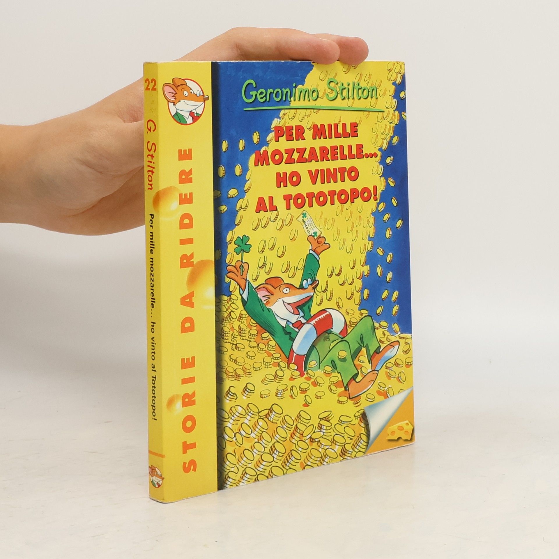 Geronimo Stilton Per mille mozzarelle... ho vinto al tototopo!