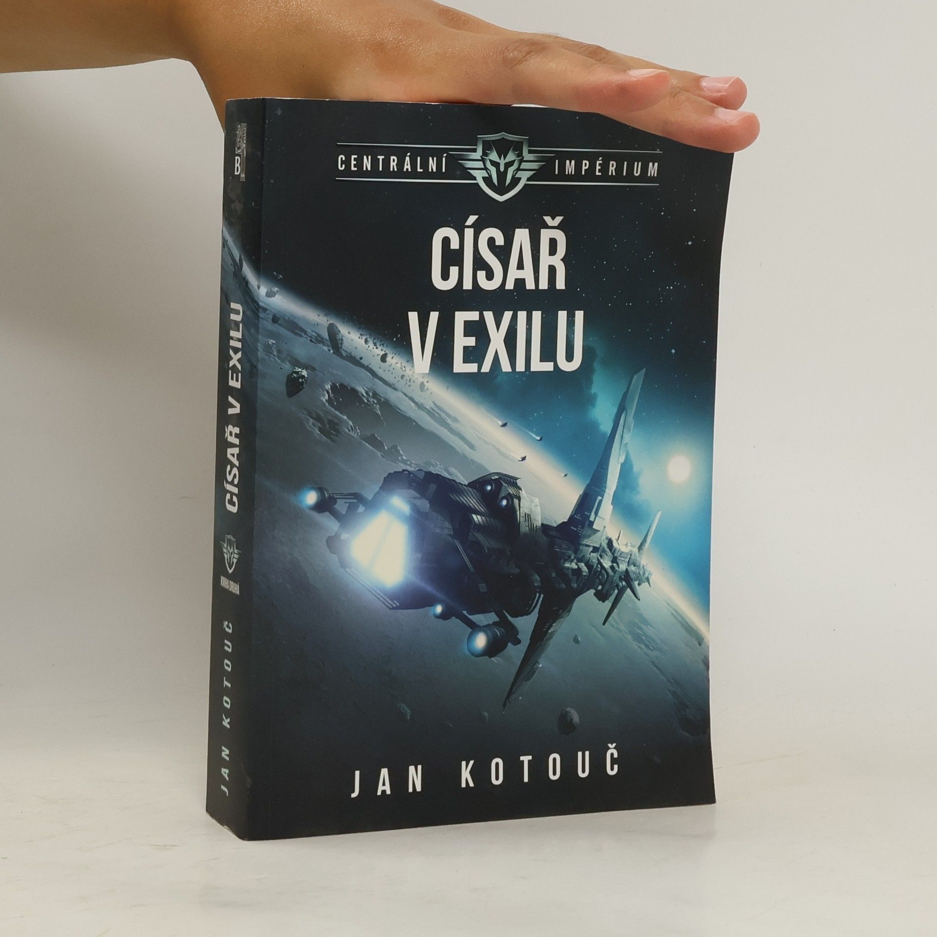 Jan Kotouč Centrální impérium 2 - Císař v exilu