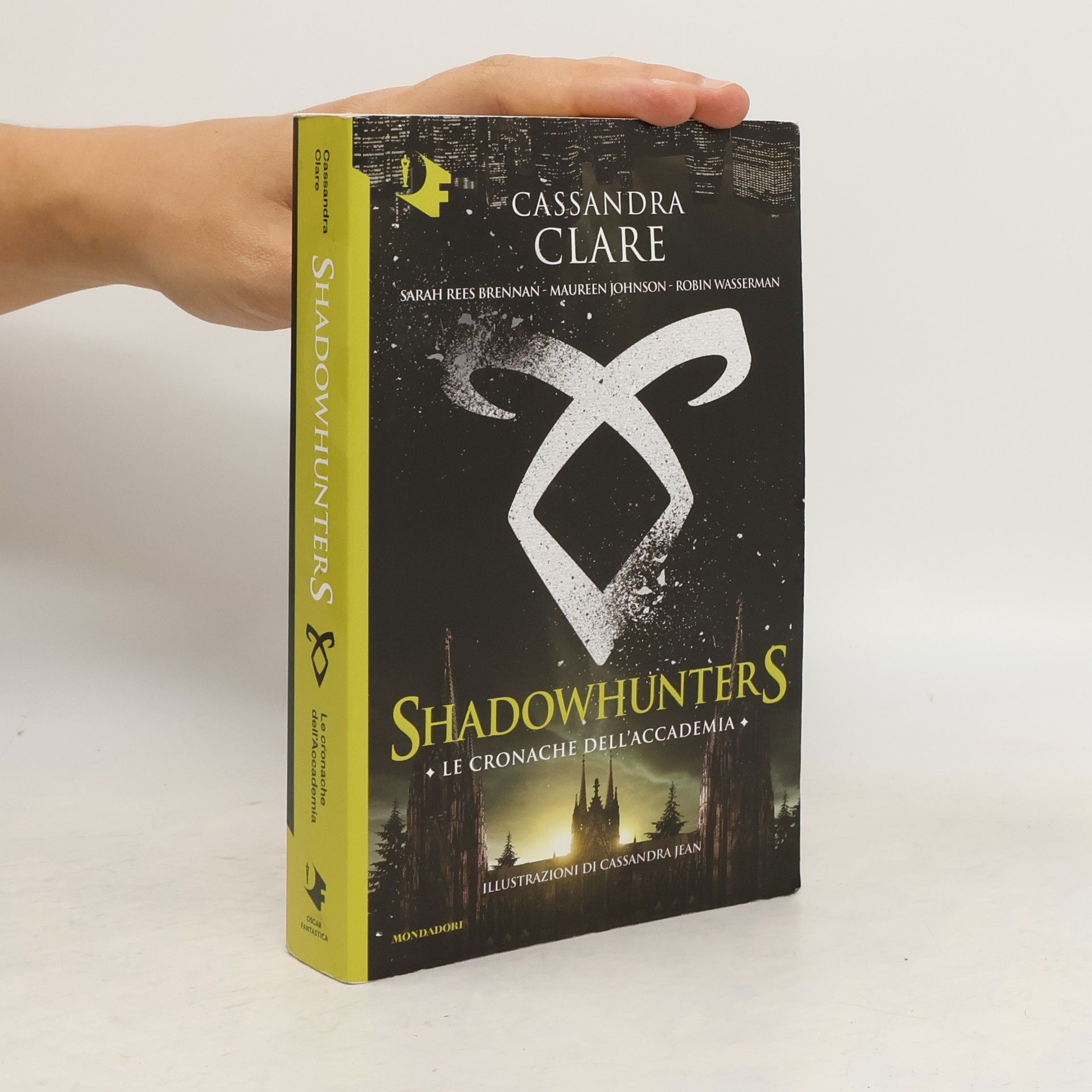 Cassandra Clare Shadowhunters. Le Cronache Dell'Accademia