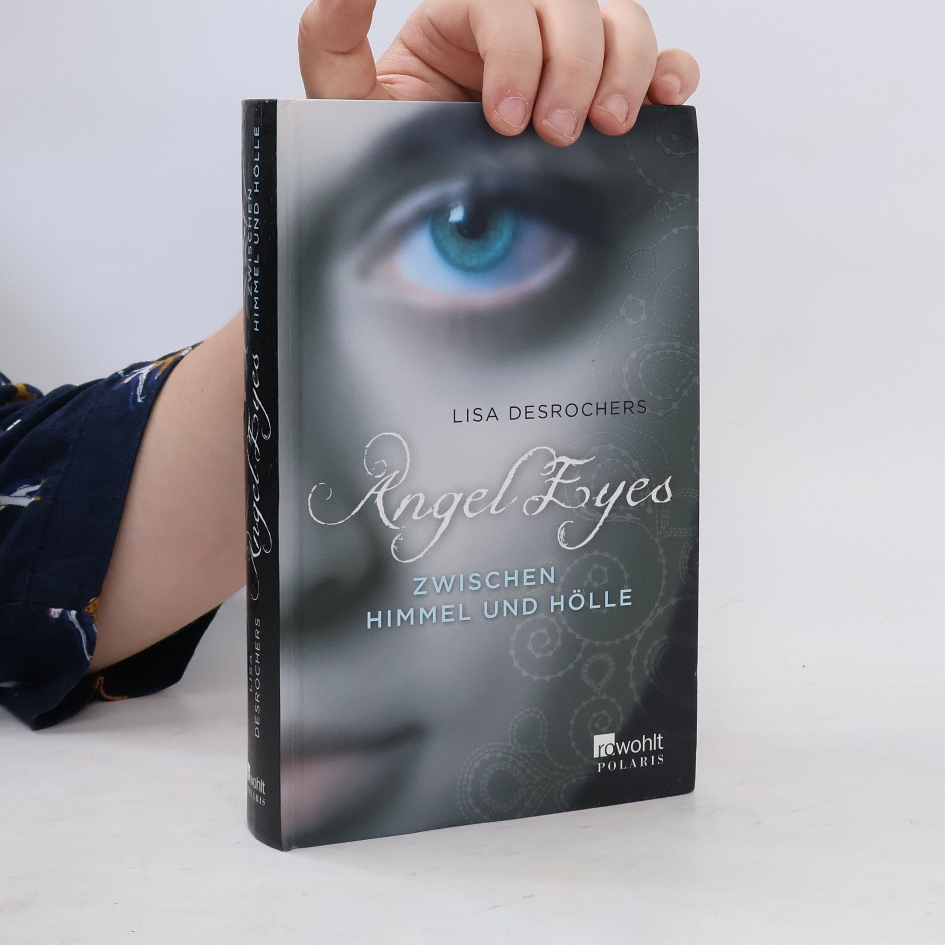 Lisa Desrochers Angel Eyes. Zwischen Himmel und Hölle.