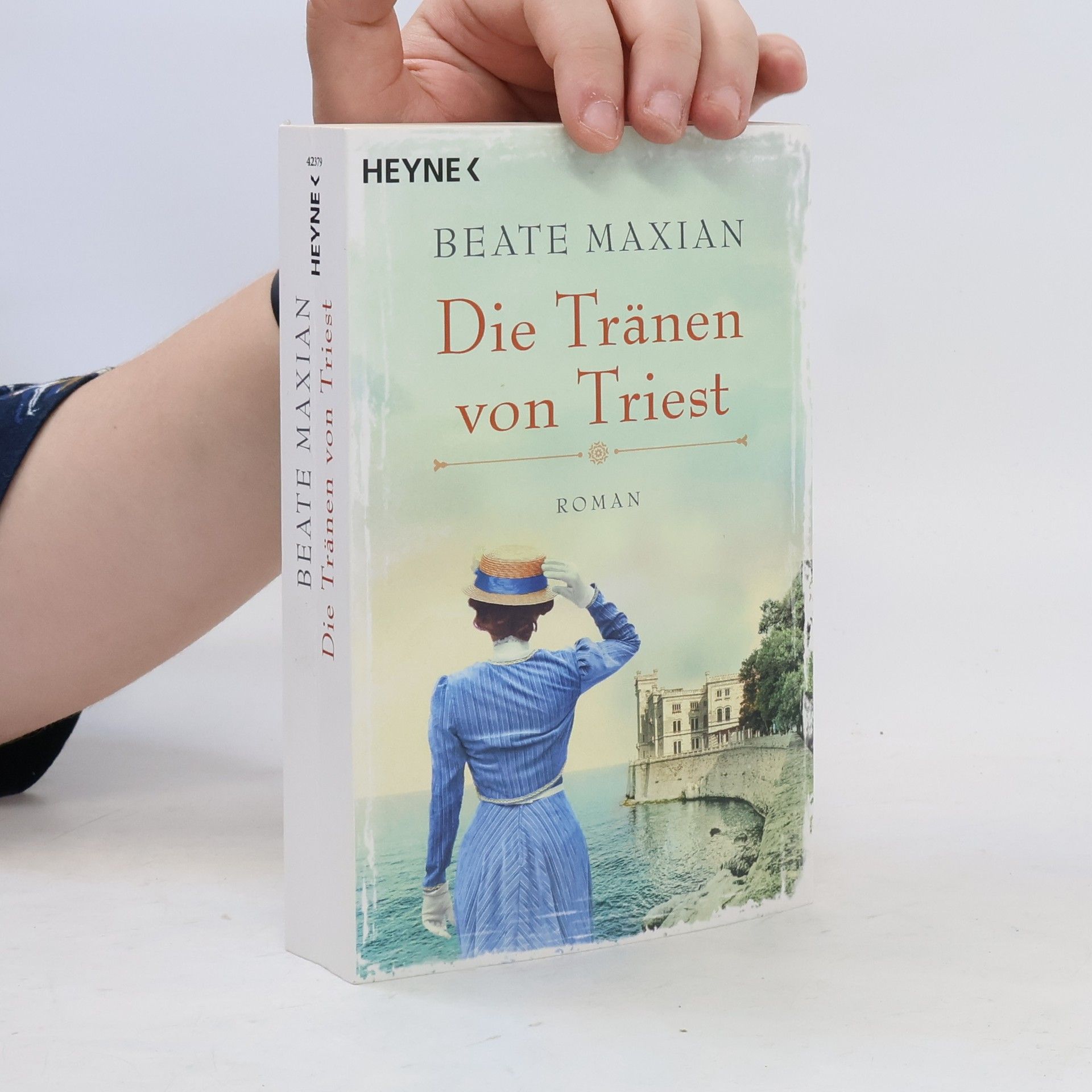 Beate Maxian Die Tränen von Triest