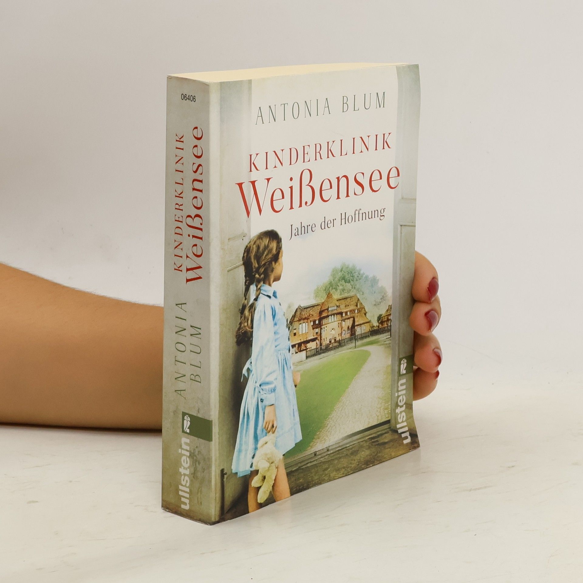 Antonia Blum Kinderklinik Weißensee - Jahre der Hoffnung