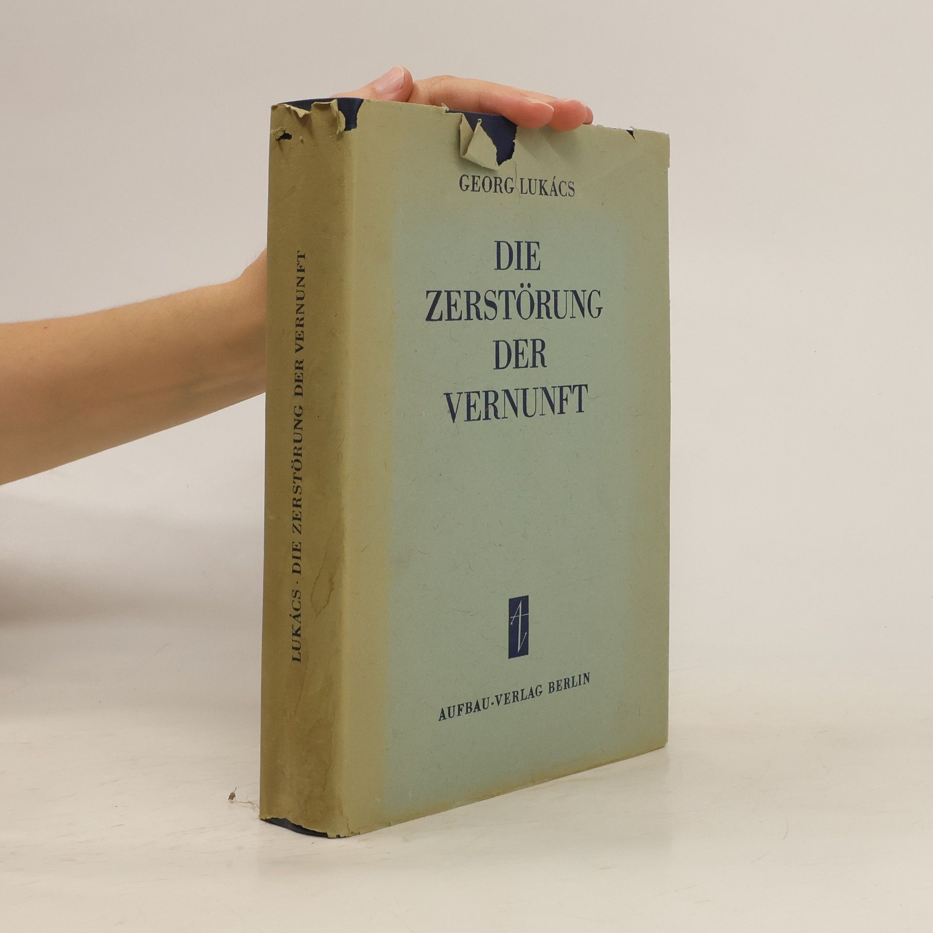 George Lukács Die Zerstörung der Vernunft