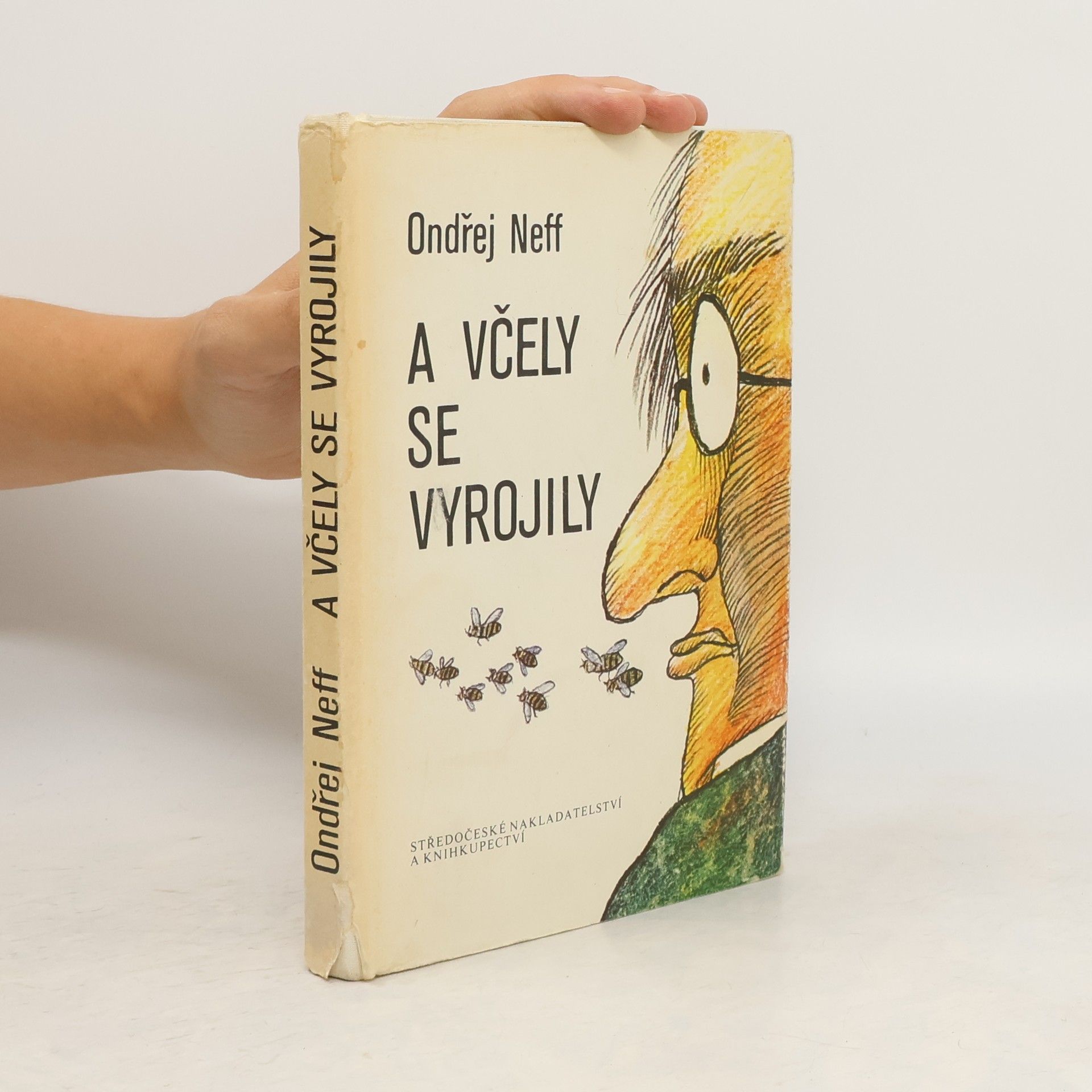Ondřej Neff A včely se vyrojily