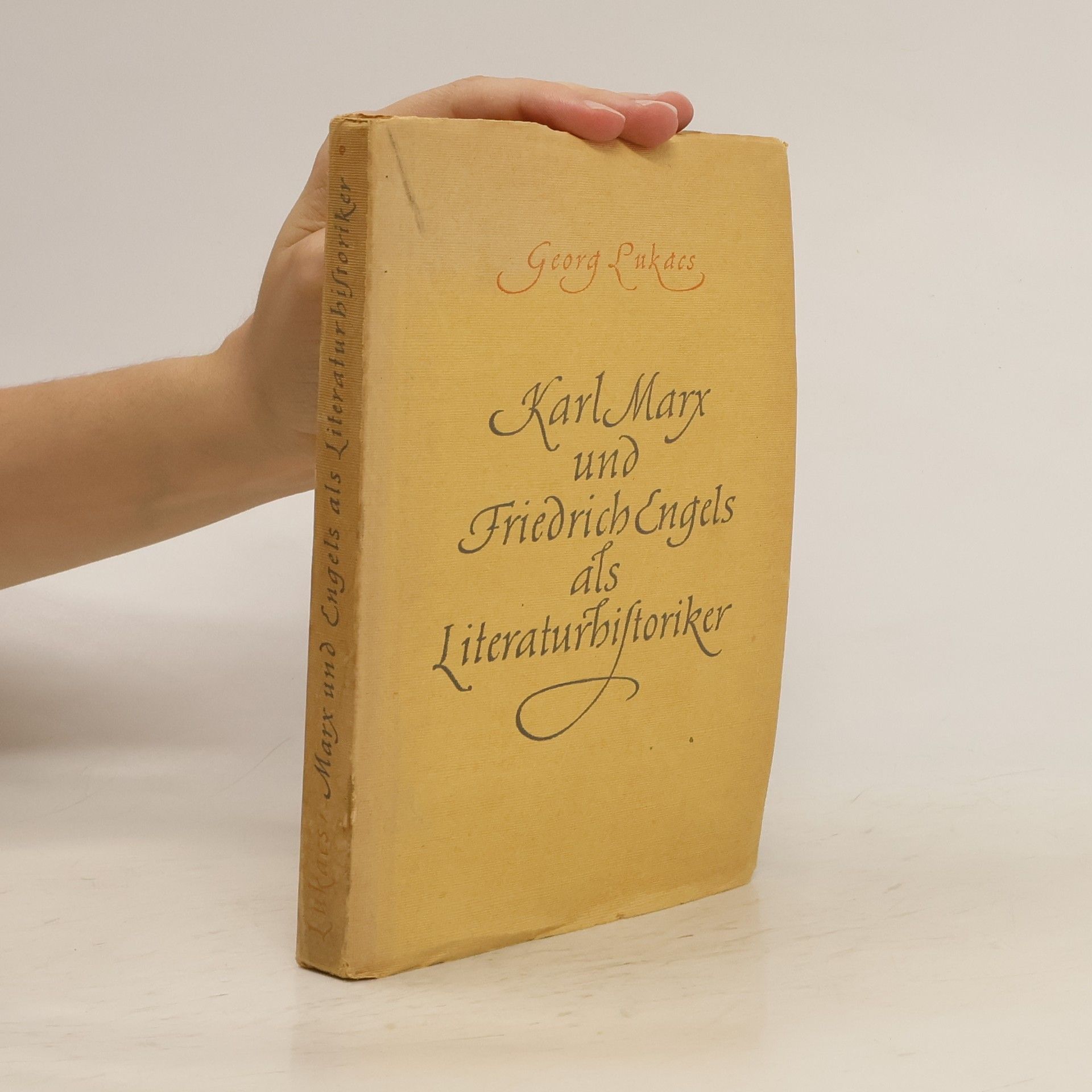 György Lukács Karl Marx und Friedrich Engels als Literaturhistoriker