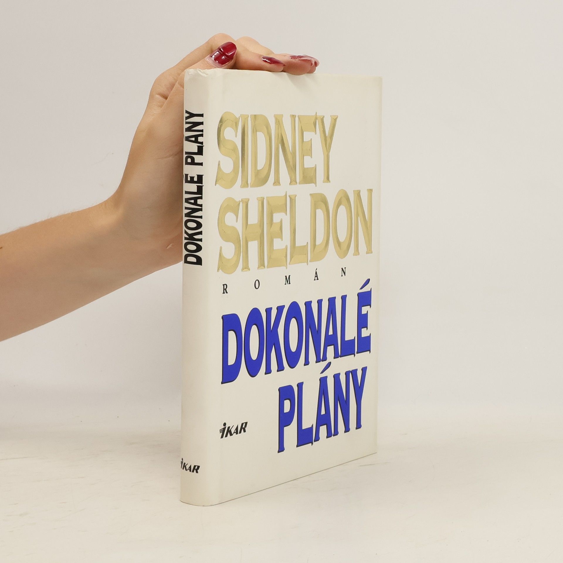 Sidney Sheldon Dokonalé plány - Sidney Sheldon