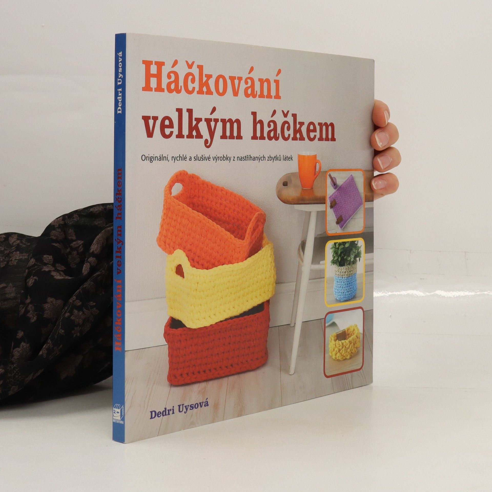 Dedri Uys Háčkování velkým háčkem
