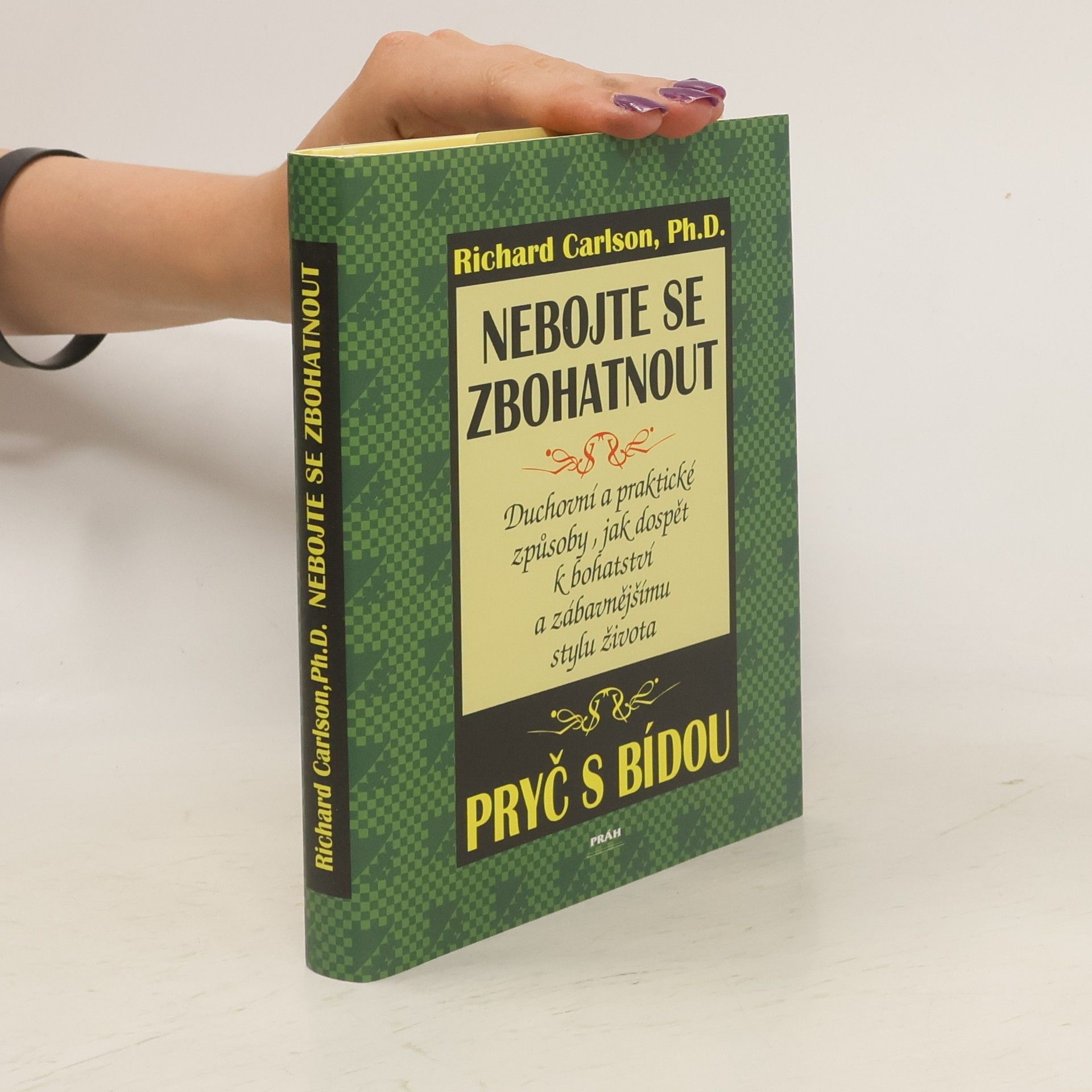 Richard Carlson Nebojte se zbohatnout