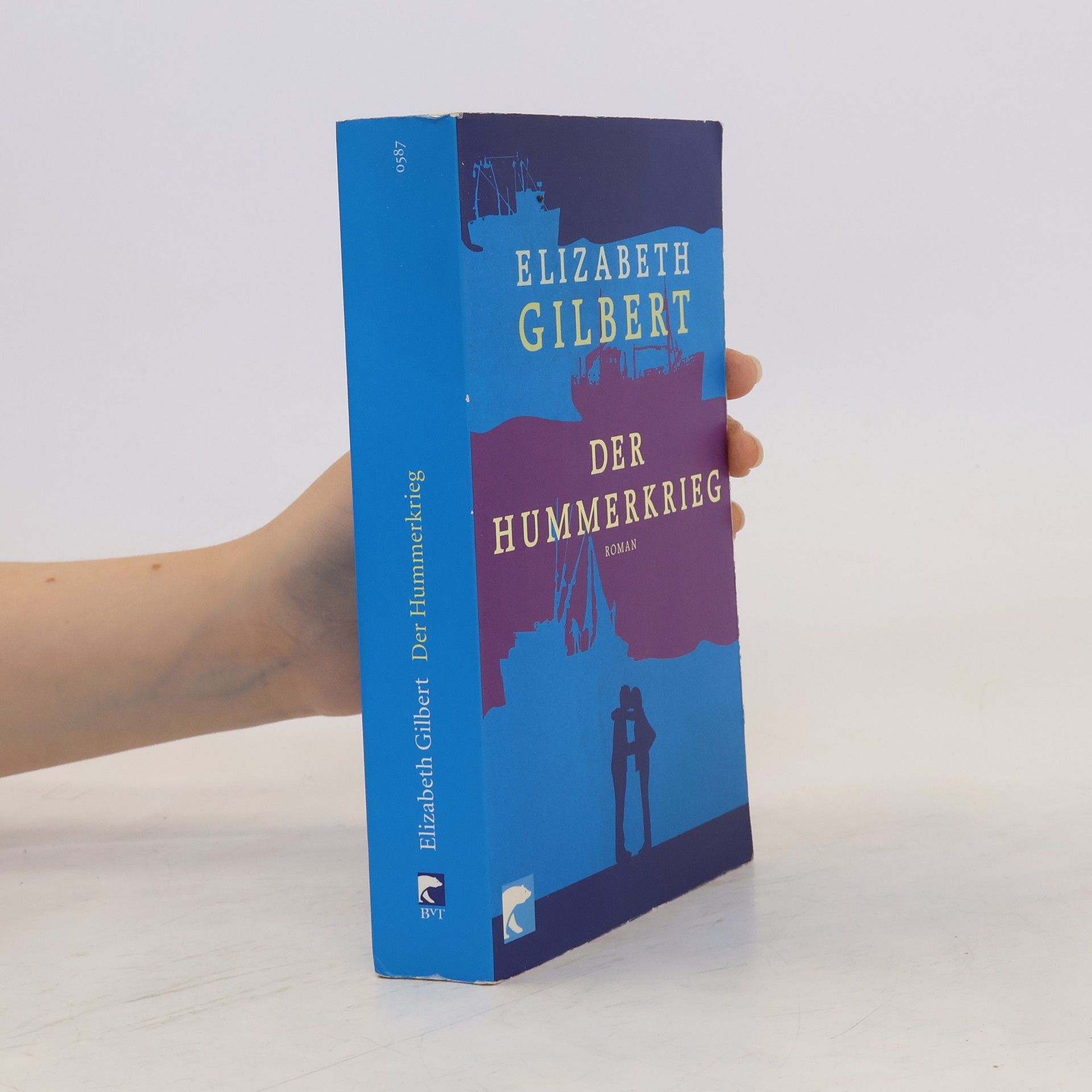 Elizabeth Gilbert Der Hummerkrieg