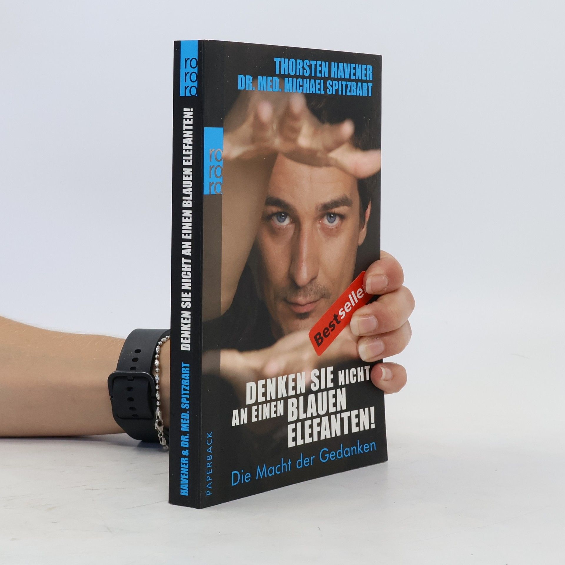 Thorsten Havener Denken Sie nicht an einen blauen Elefanten!