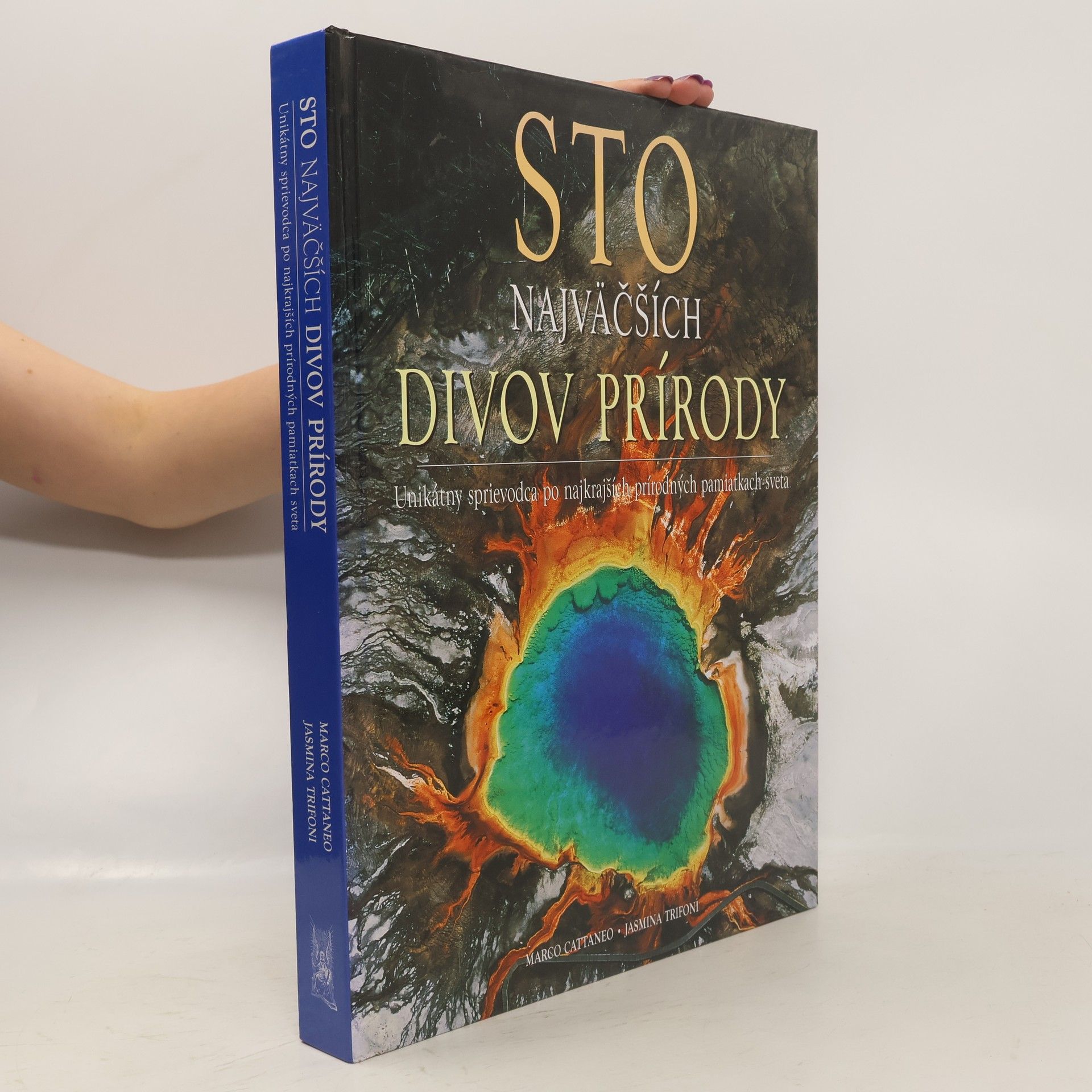 Marco Cattaneo Sto najväčších divov prírody