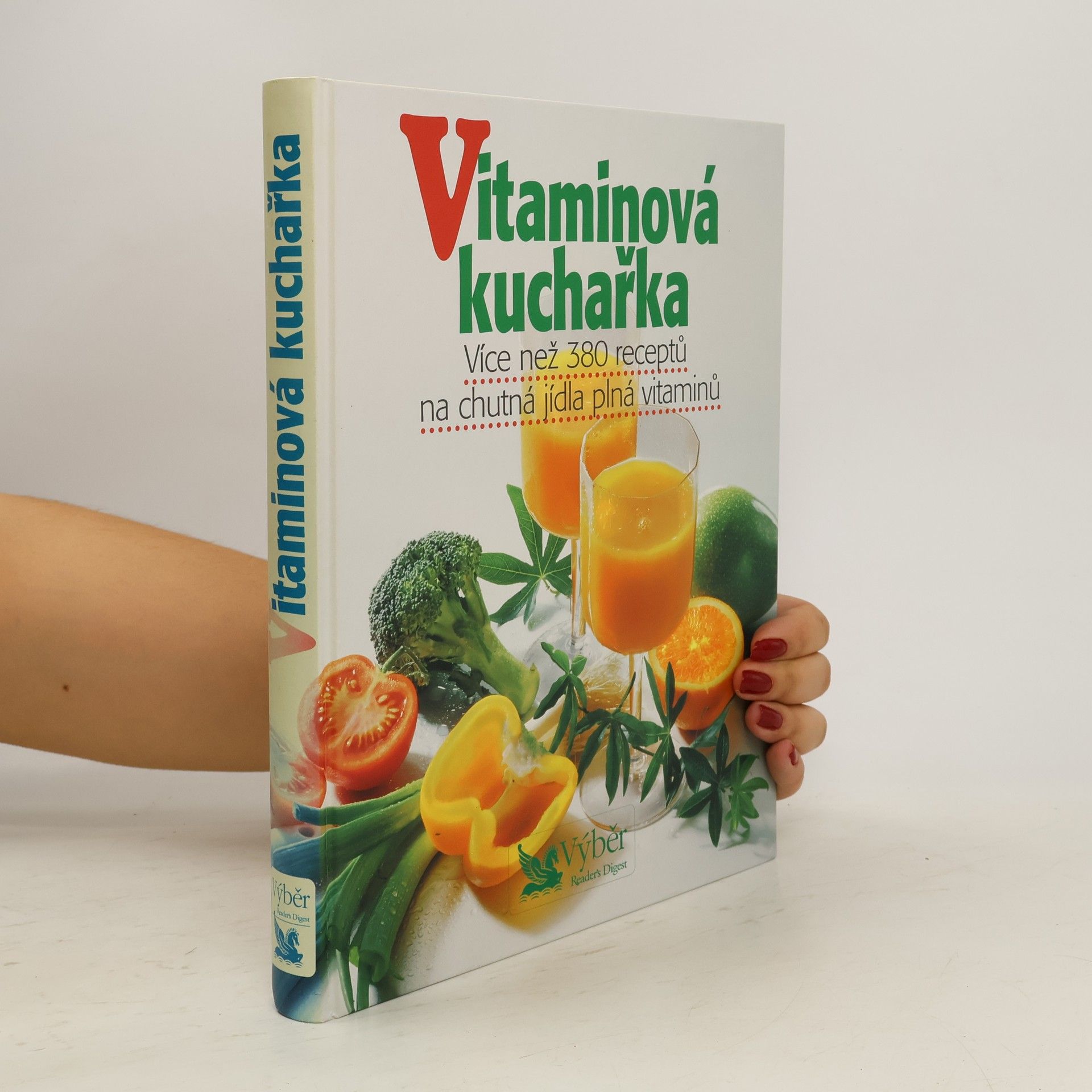 Petr Kaška Vitaminová kuchařka. Více než 380 receptů na chutná jídla plná vitaminů