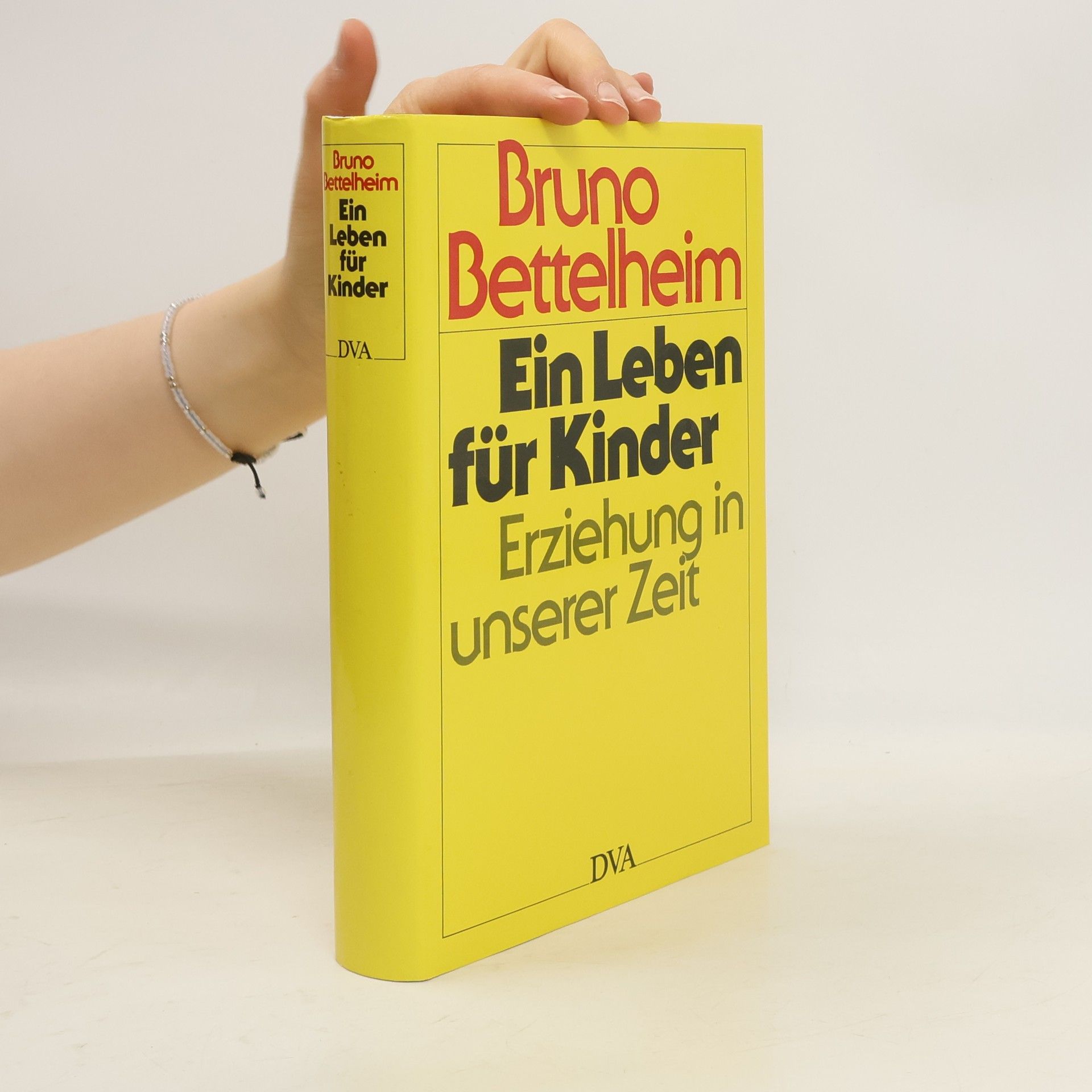 Bruno Bettelheim Ein Leben für Kinder