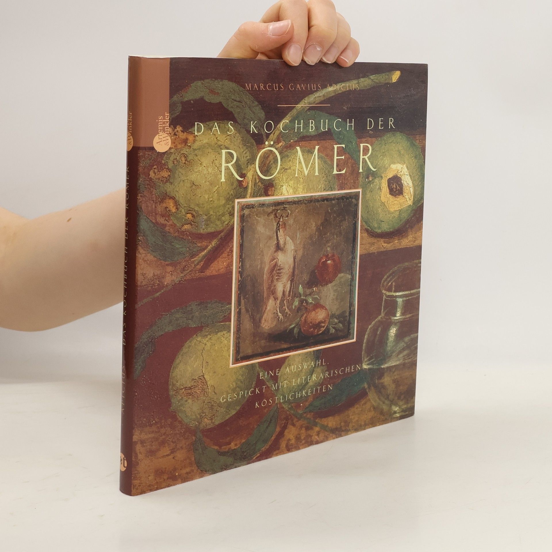 Apicius Das Kochbuch der Römer