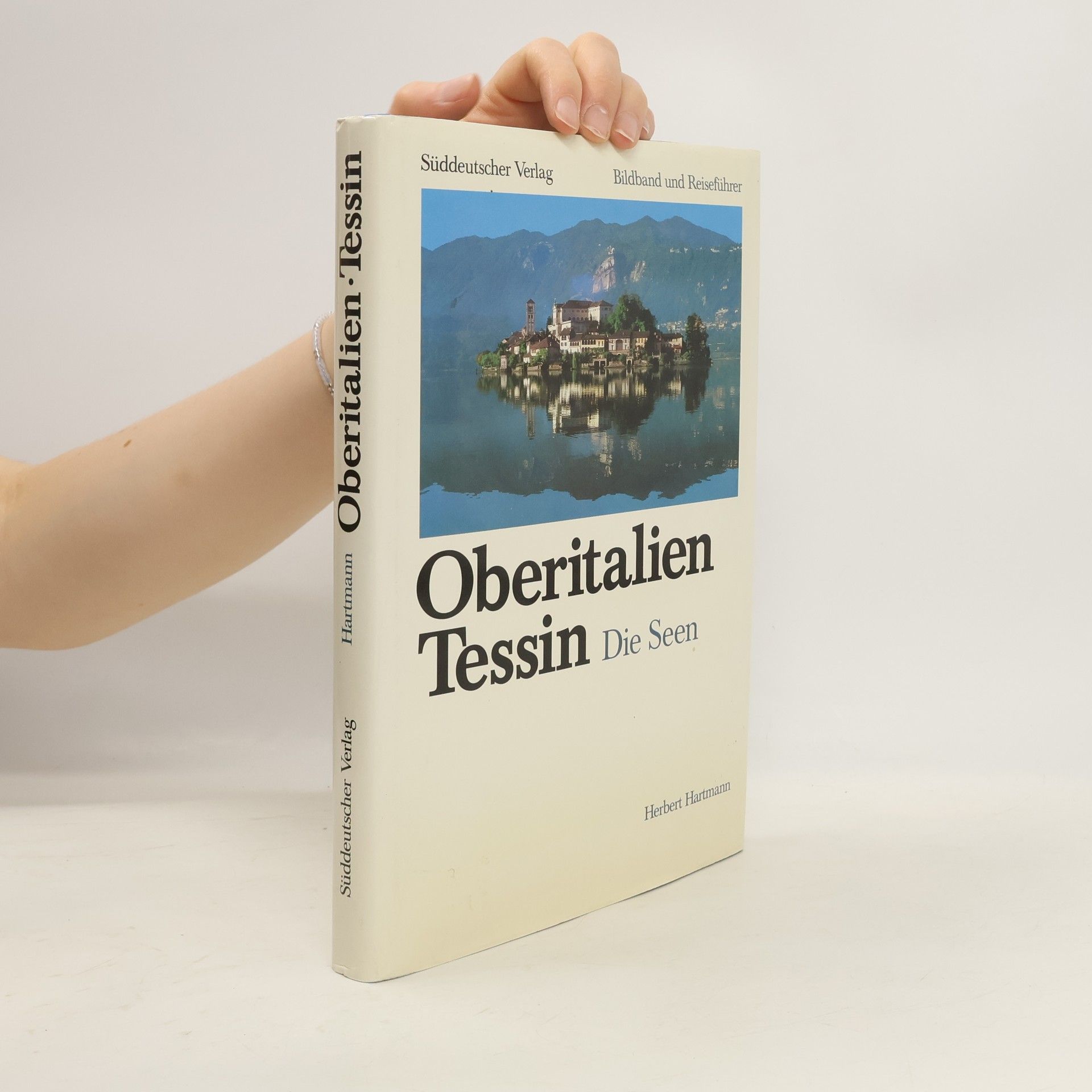 Herbert Hartmann Oberitalien Tessin