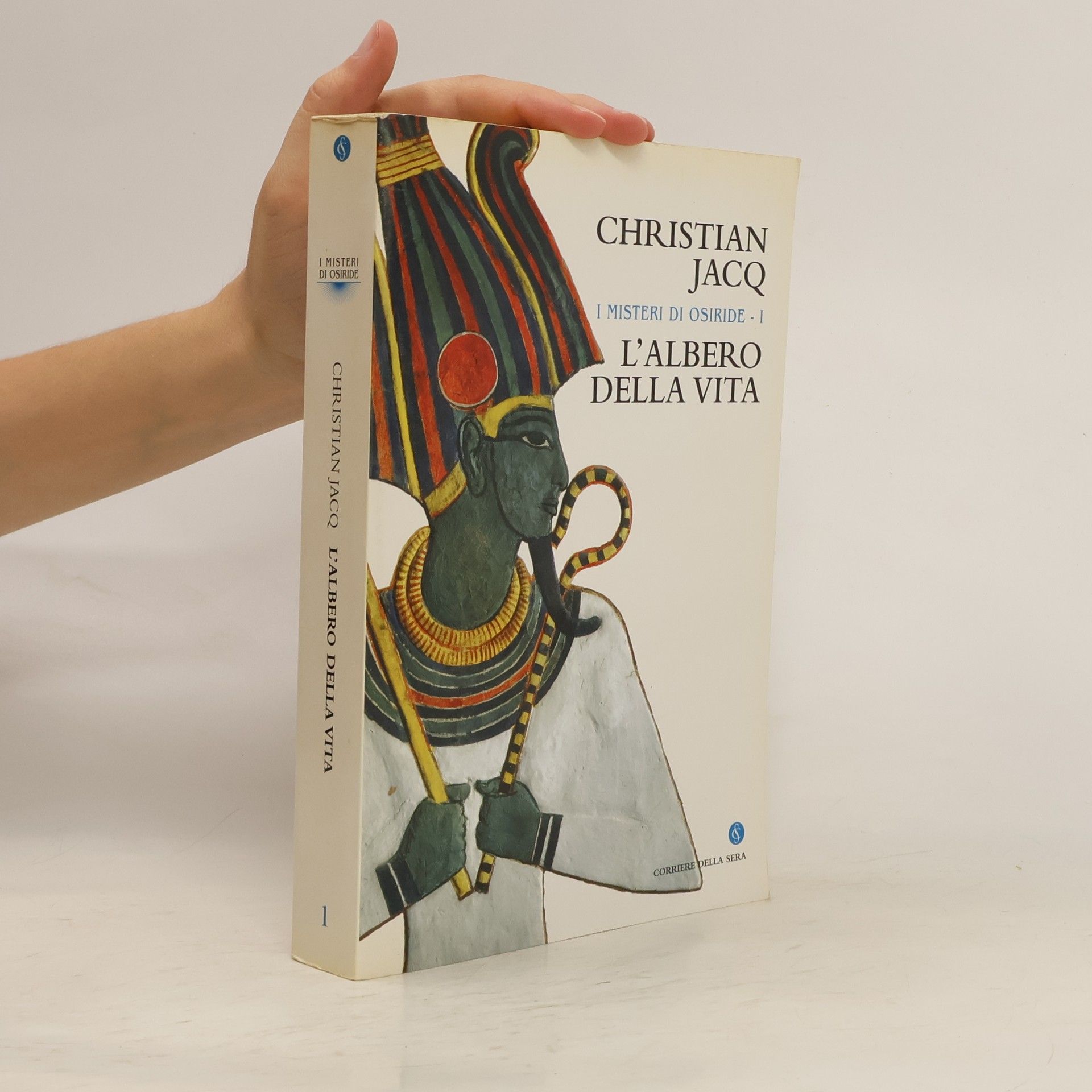 Christian Jacq I misteri di Osiride 1. L'albero della vita