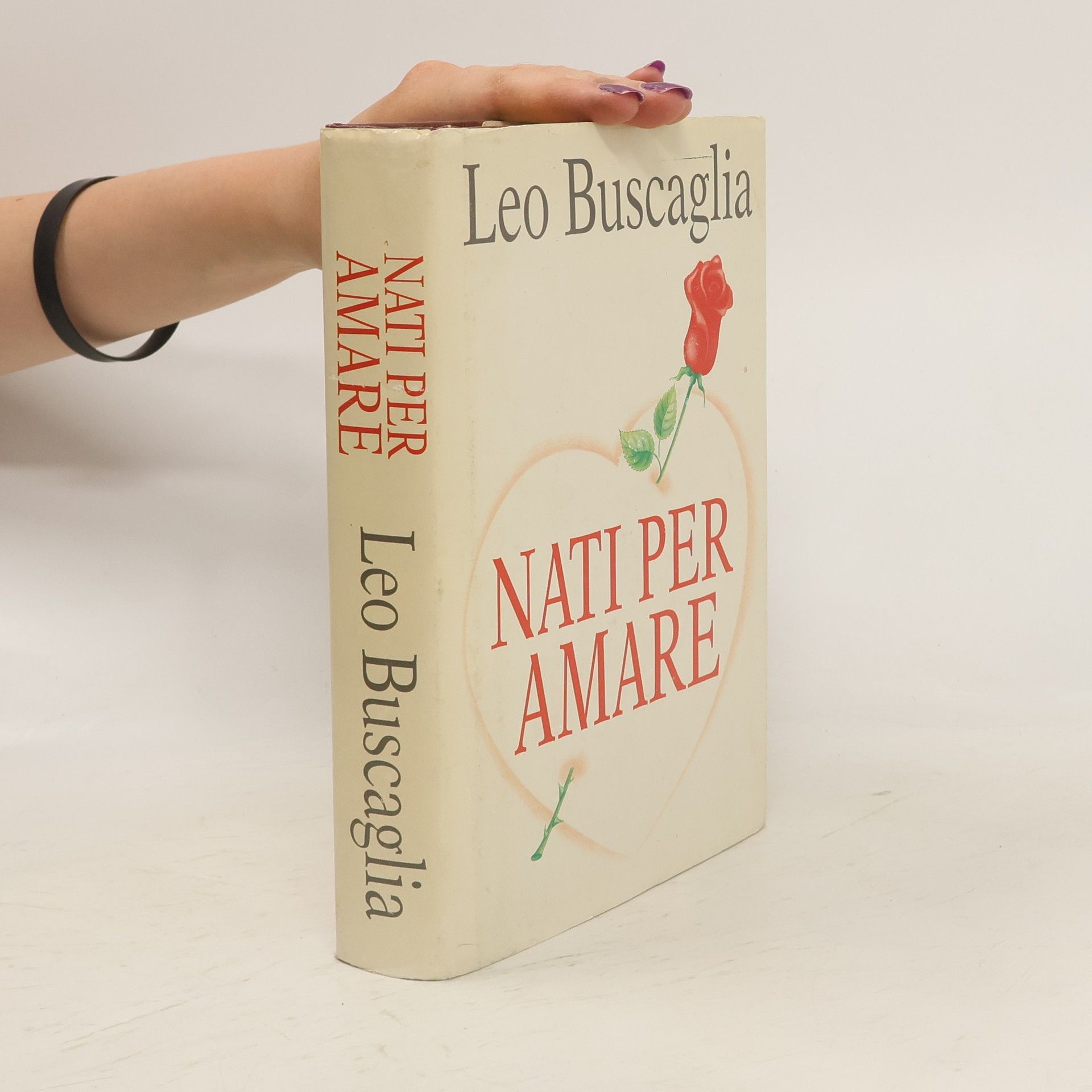 Leo Buscaglia Nati per Amare