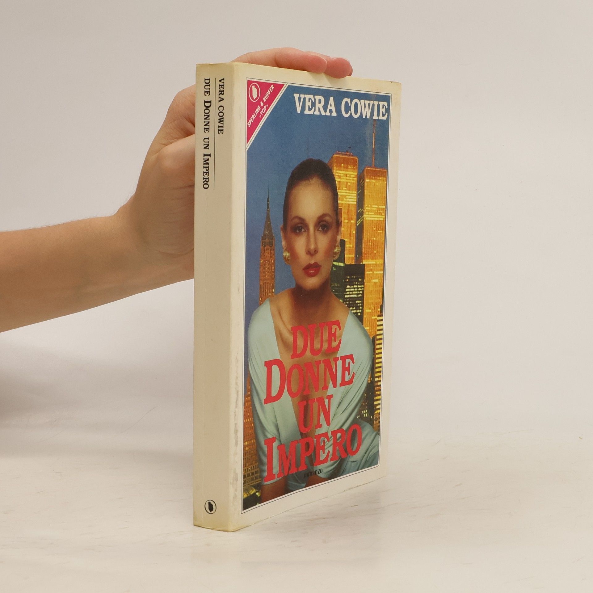 Vera Cowie Due donne un impero