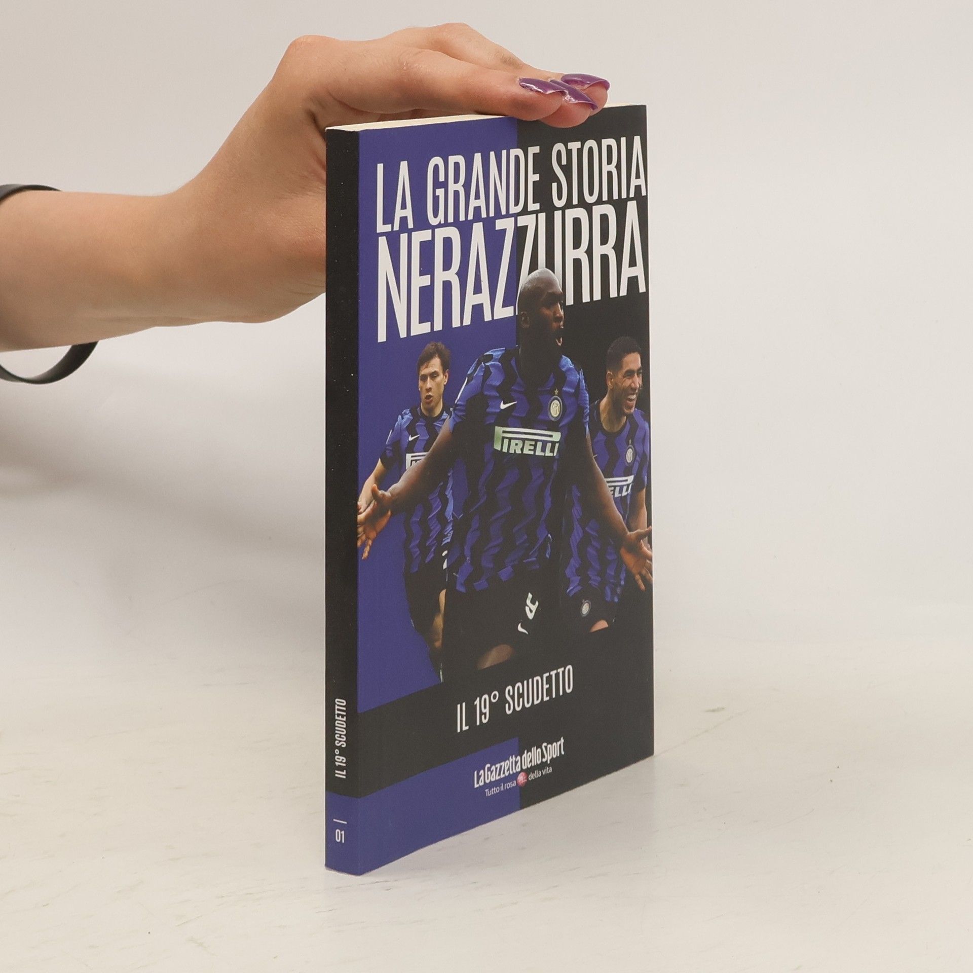 Davide Stoppini La Grande Storia Nerazzurra: Il 19 Scudetto