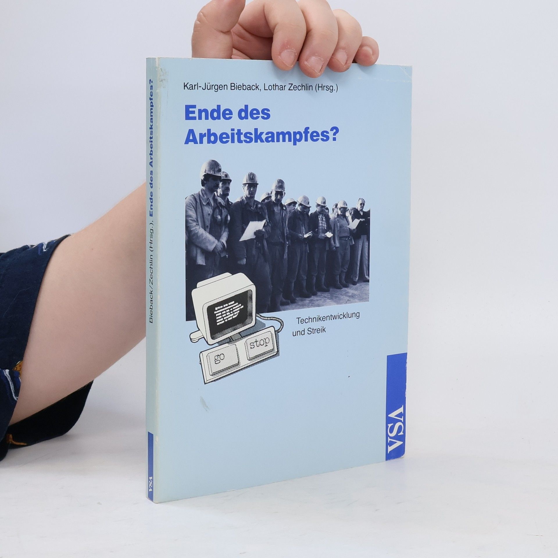 Karl-Jürgen Bieback Ende des Arbeitskampfes?
