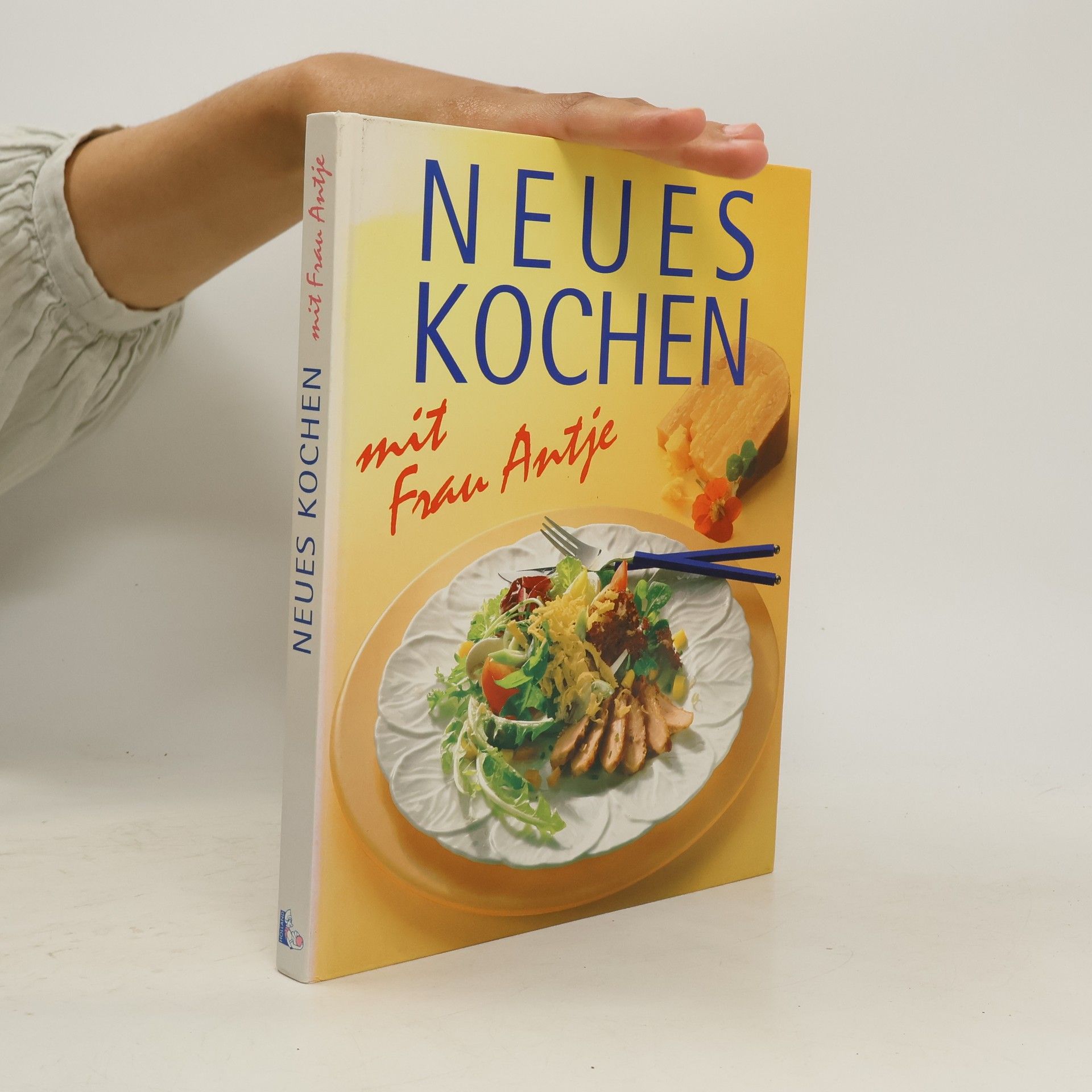 Autorenkollektiv Neues kochen mit Frau Antje