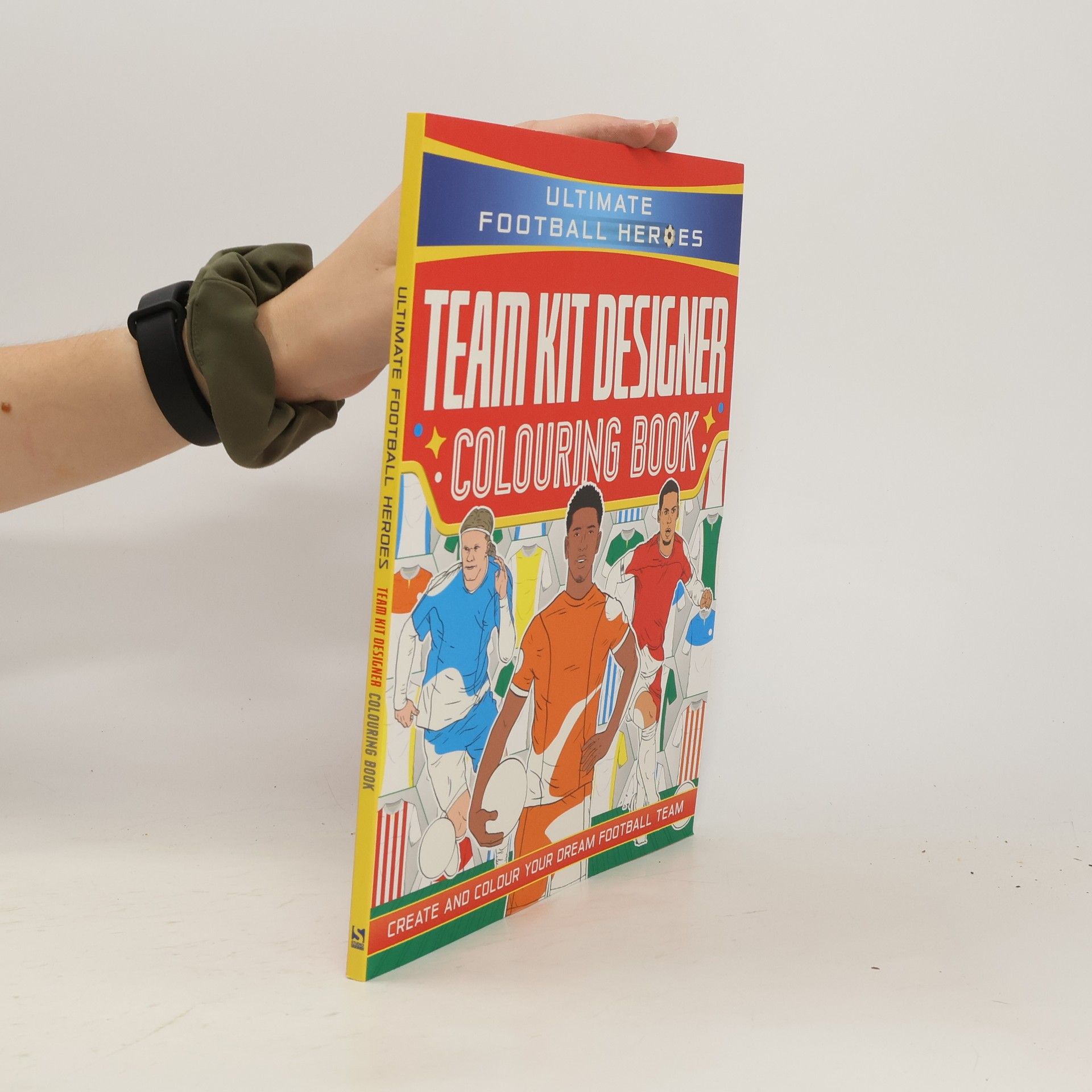 kolektiv Ultimate Football Heroes. Team Kit Designer Colouring Book