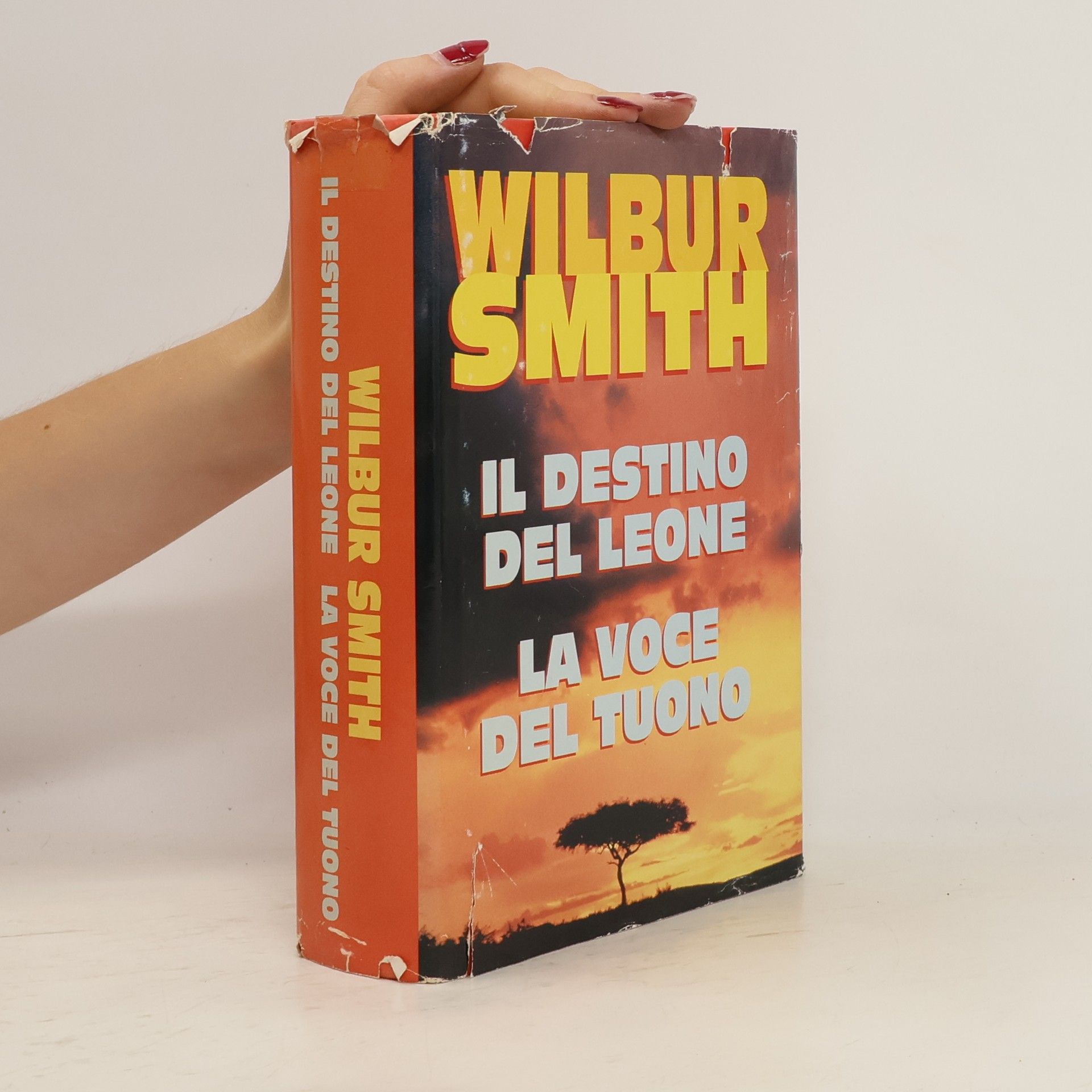 Wilbur A. Smith Il destino del leone. La voce del tuono