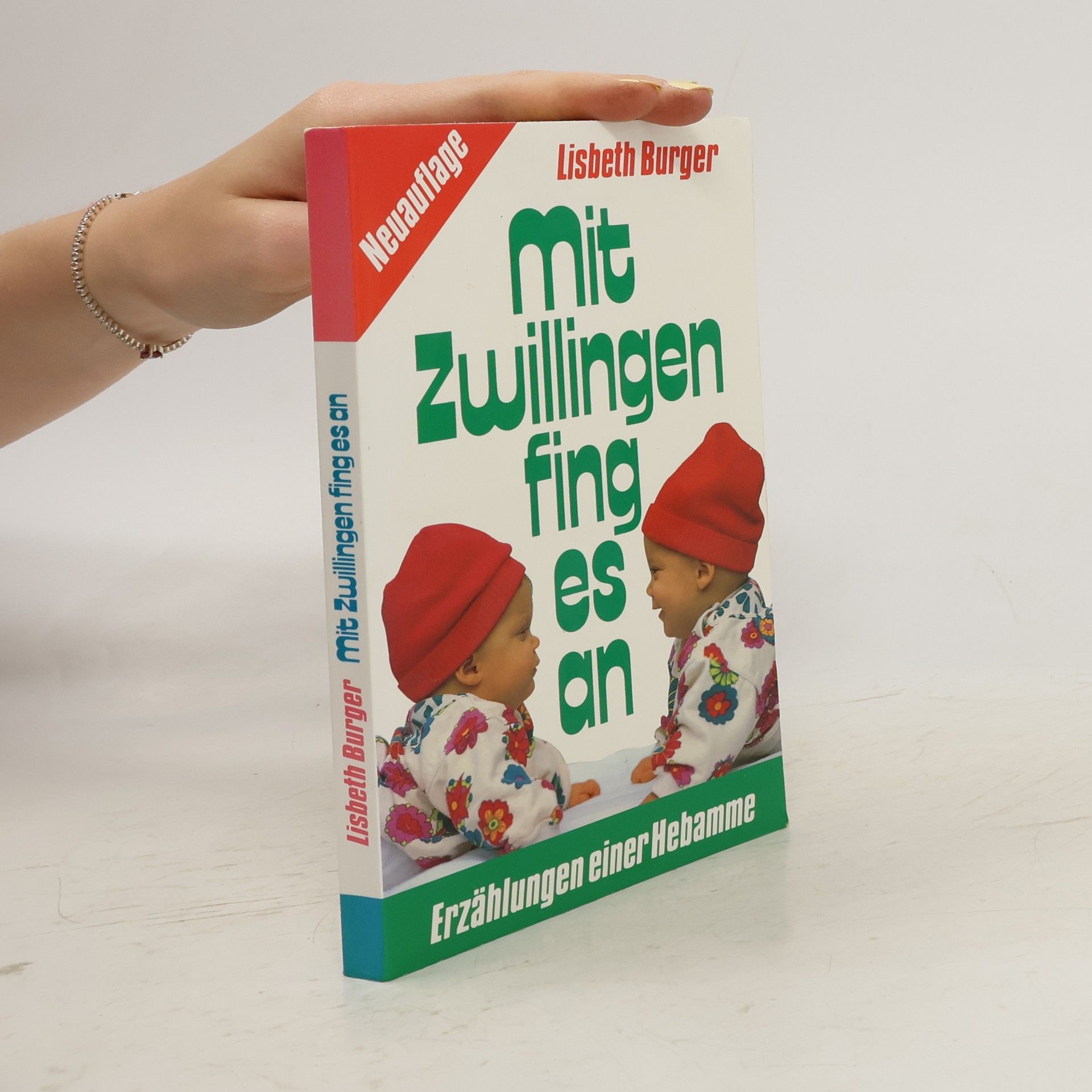 Lisbeth Burger Mit Zwillingen fing es an