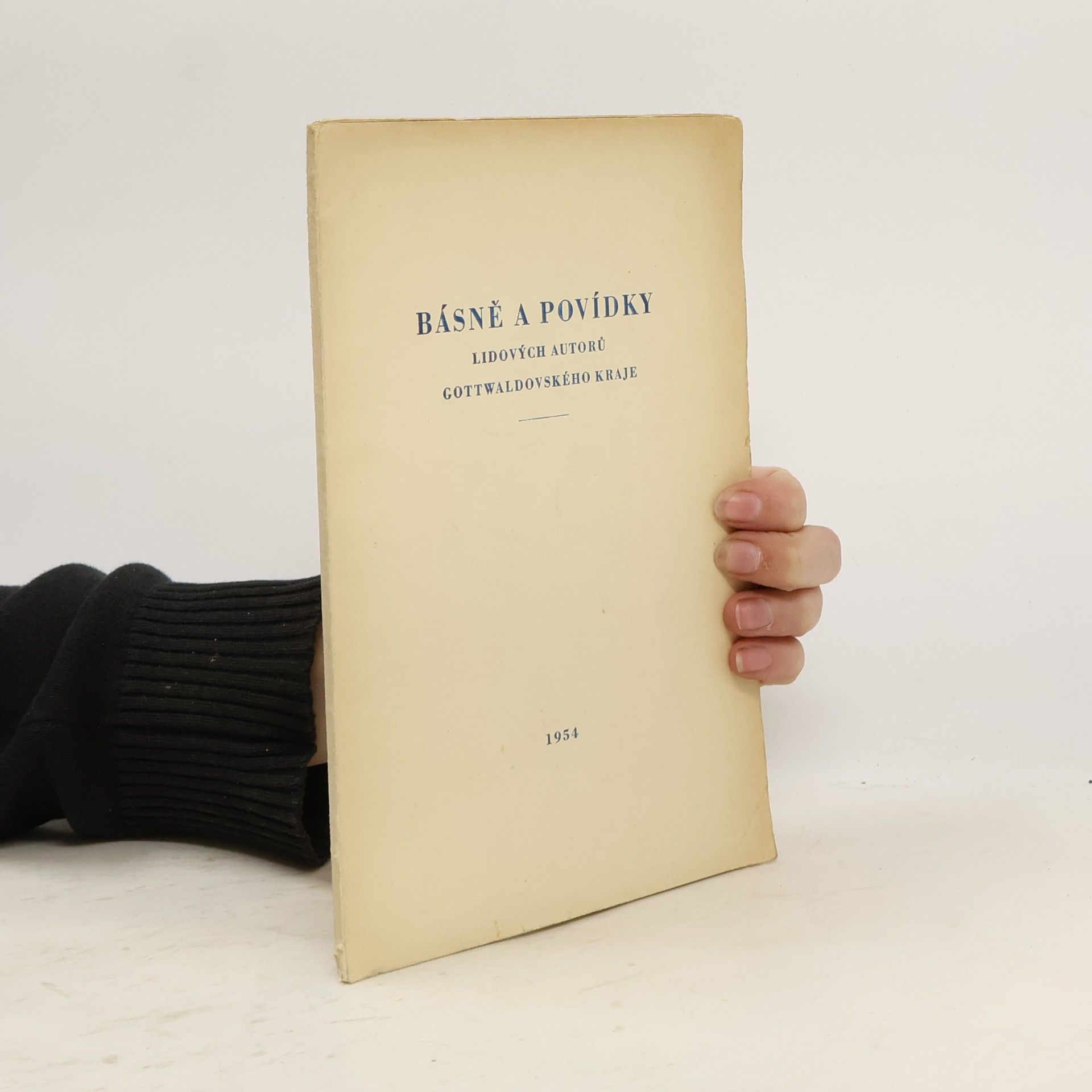 kolektiv Básně a povídky lidových autorů Gottwaldovského kraje