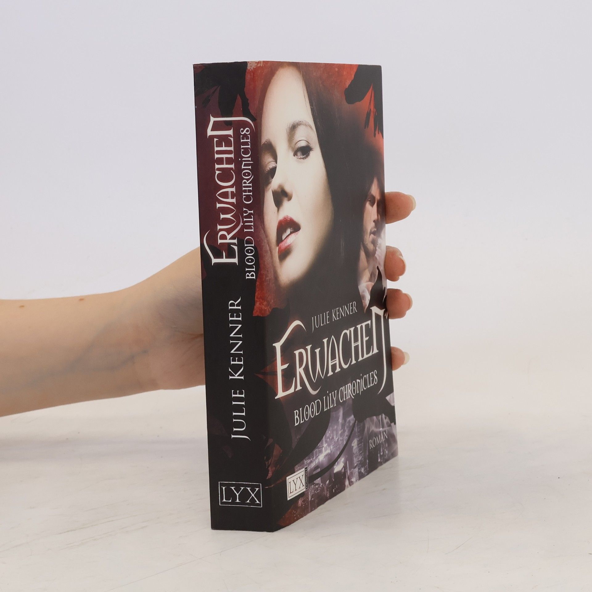 Julie Kenner Erwachem Blood Lily chronicles