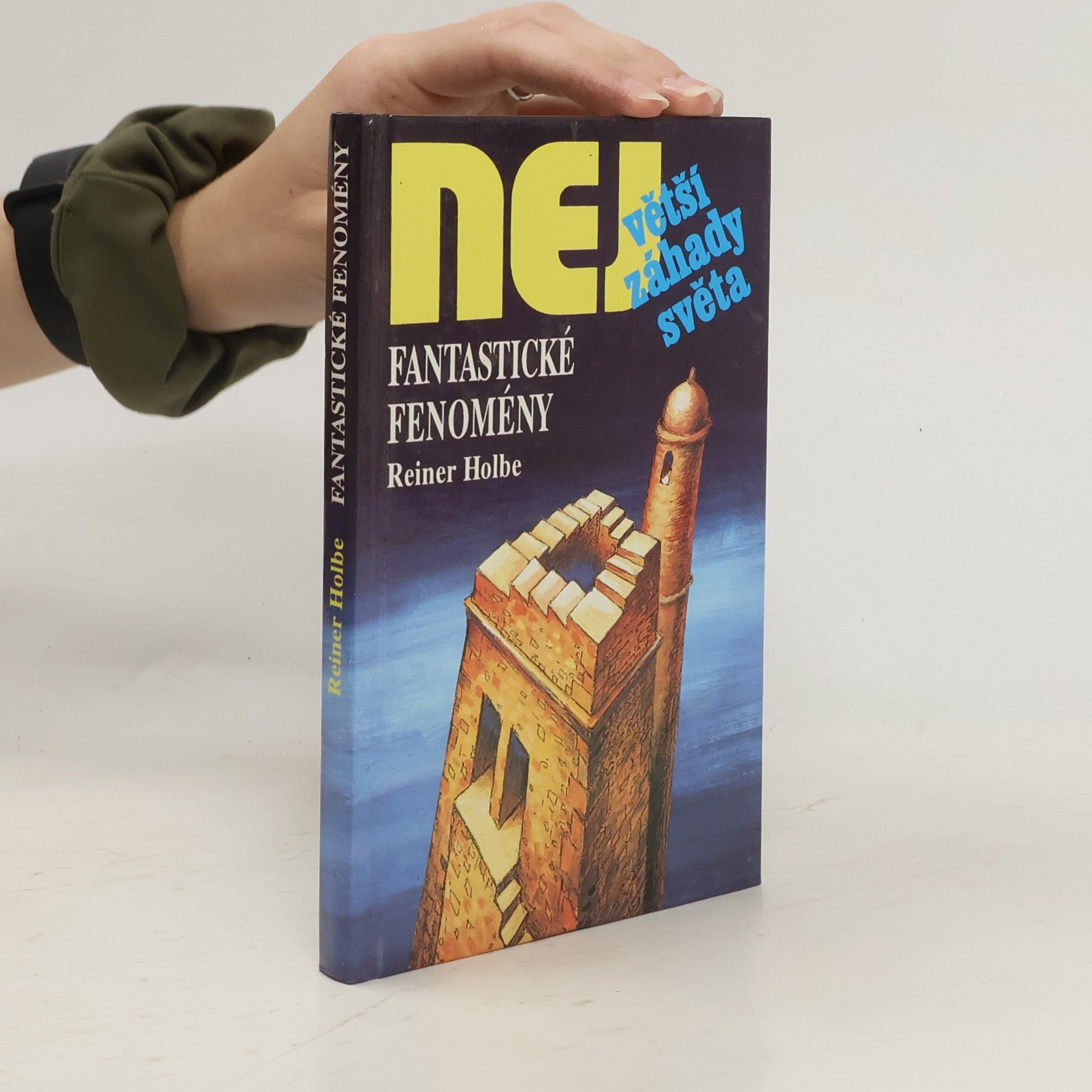 Rainer Holbe Fantastické fenomény