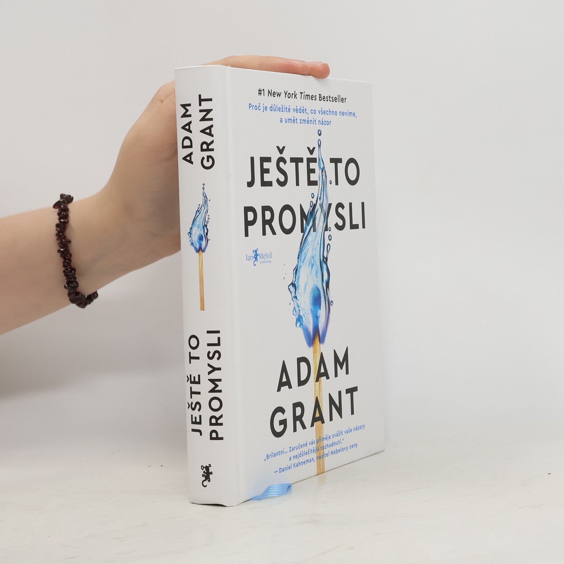 Adam M Grant Ještě to promysli