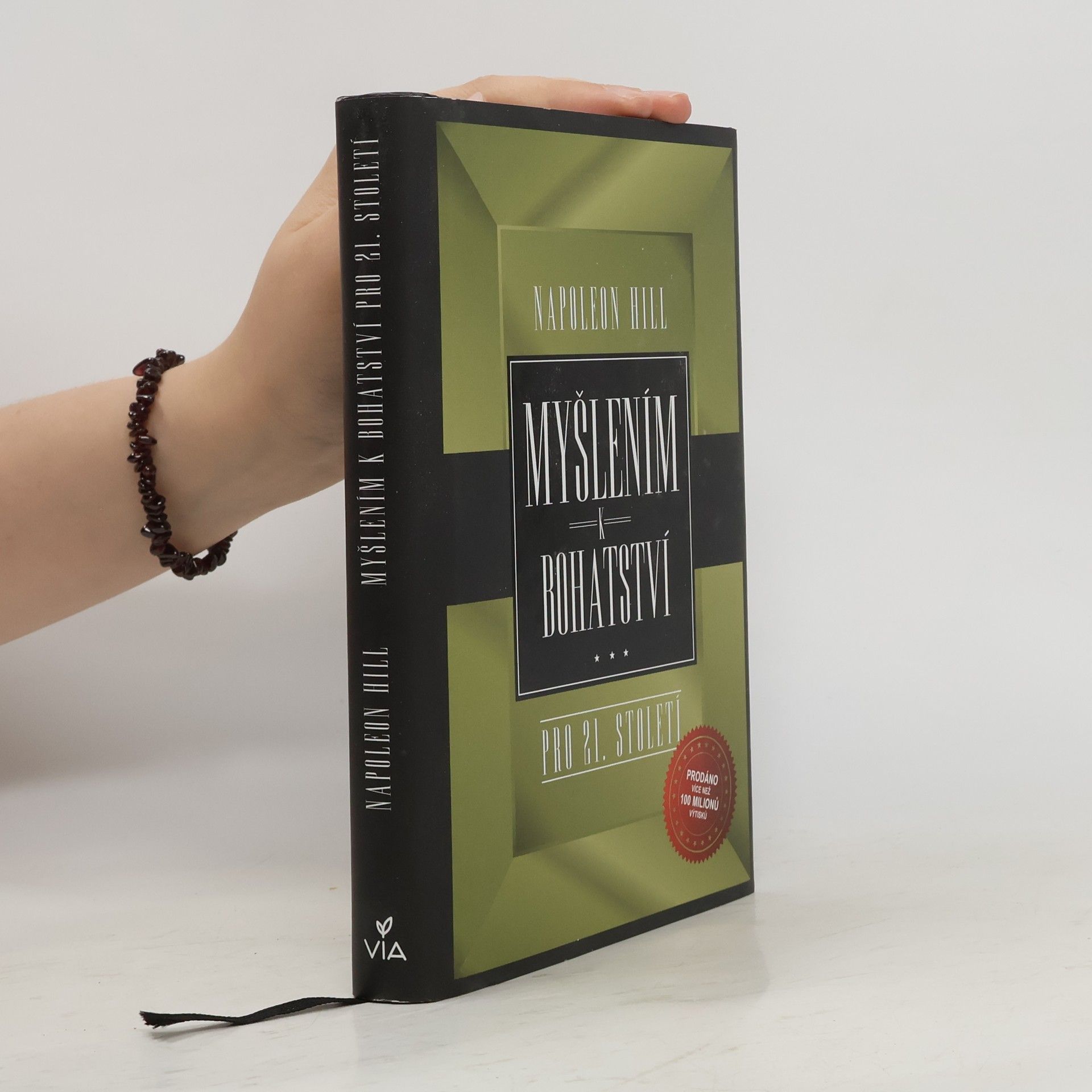 Napoleon Hill Myšlením k bohatství pro 21. století