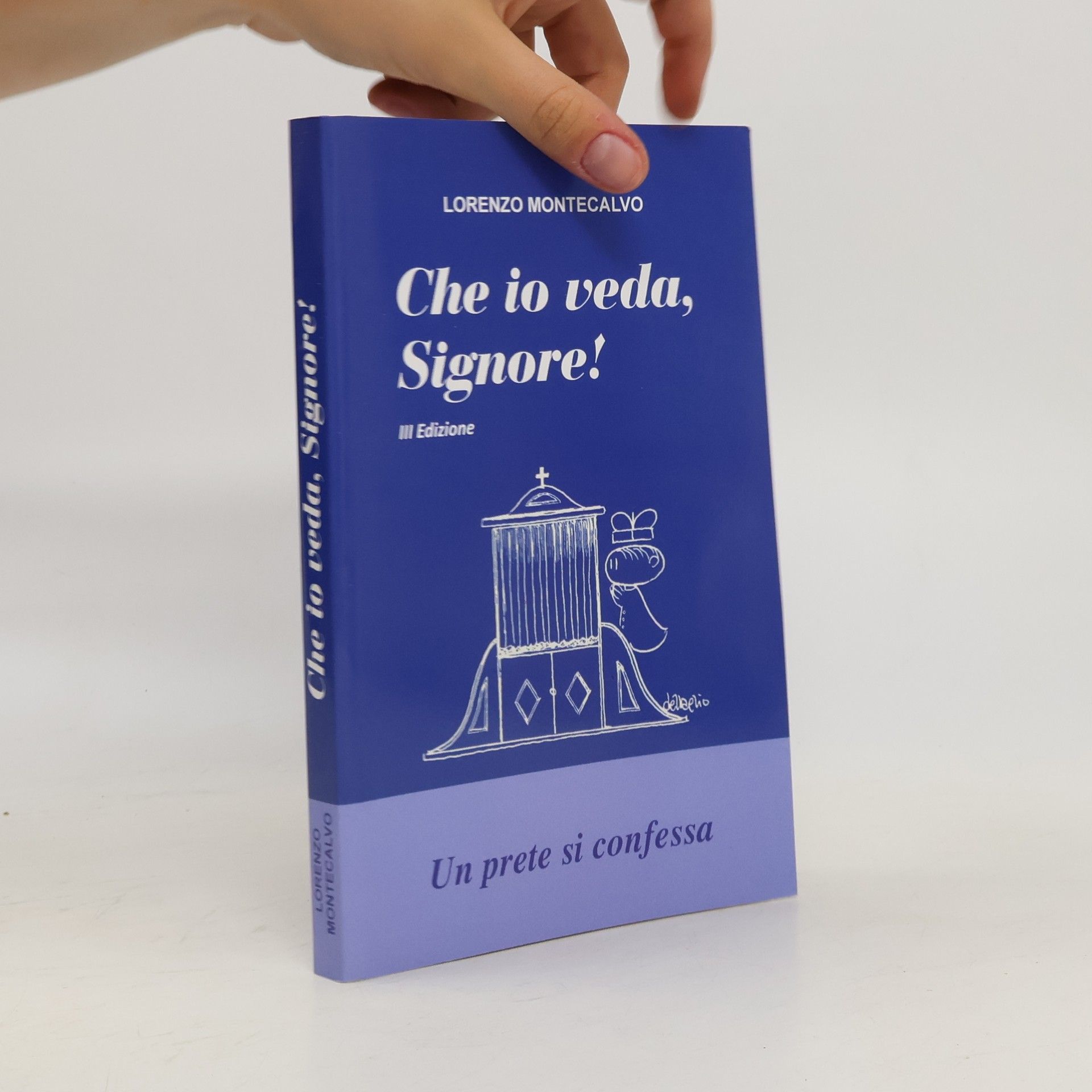 Lorenzo Montecalvo Che io veda Signore!