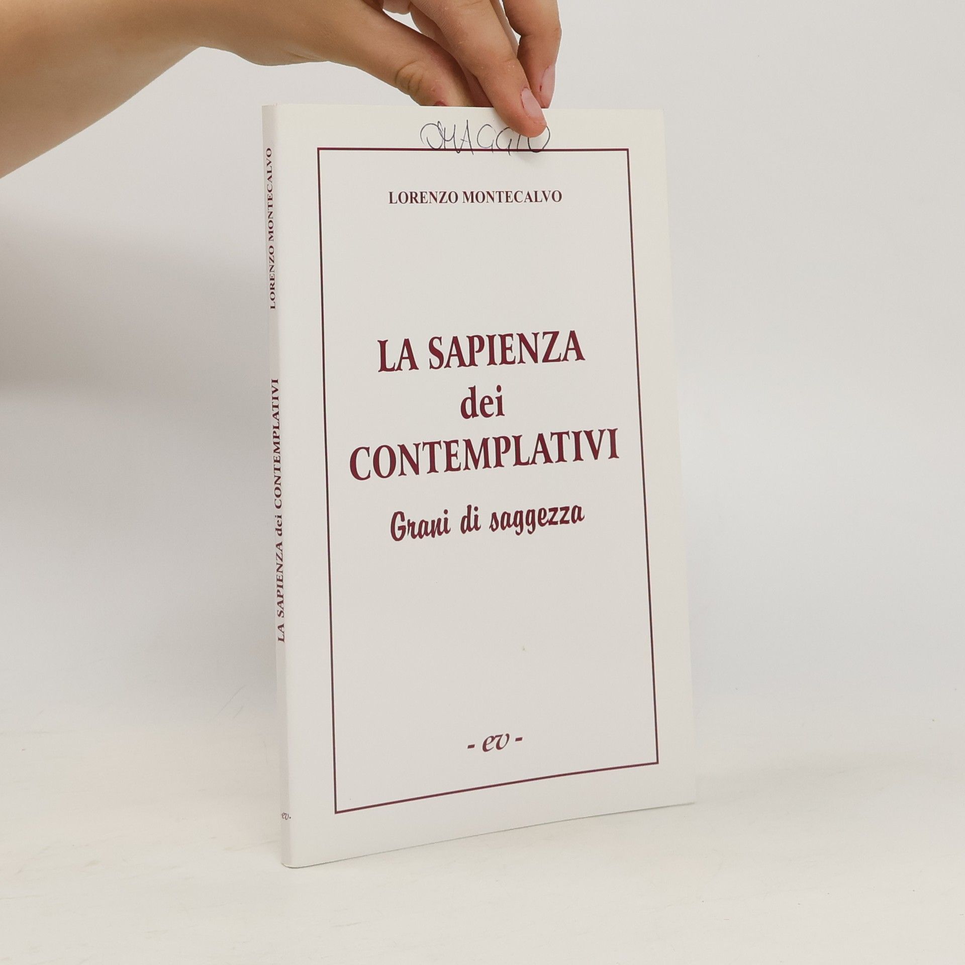 Lorenzo Montecalvo La Sapienza dei Contemplativi