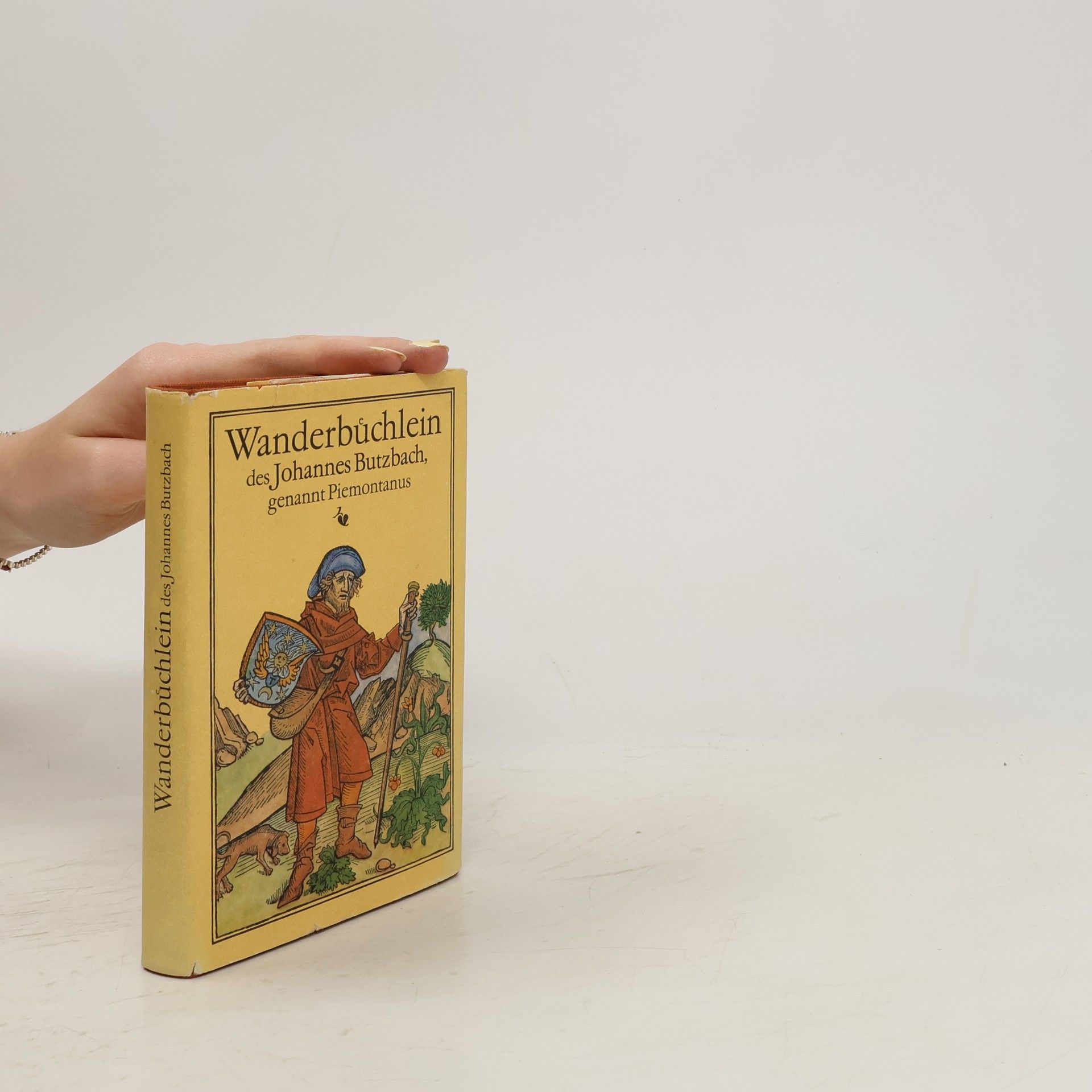 Johannes Butzbach Wanderbüchlein des Johannes Butzbach genannt Piemontanus