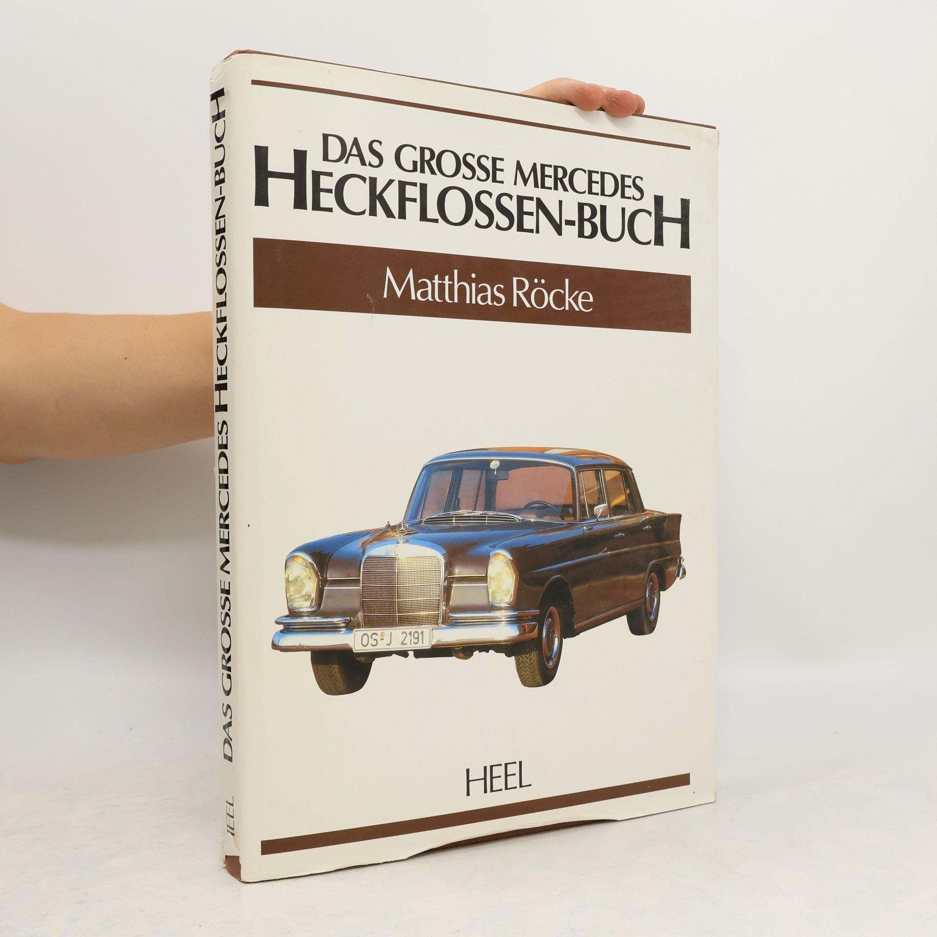 Matthias Röcke Das grosse Mercedes-Heckflossen-Buch