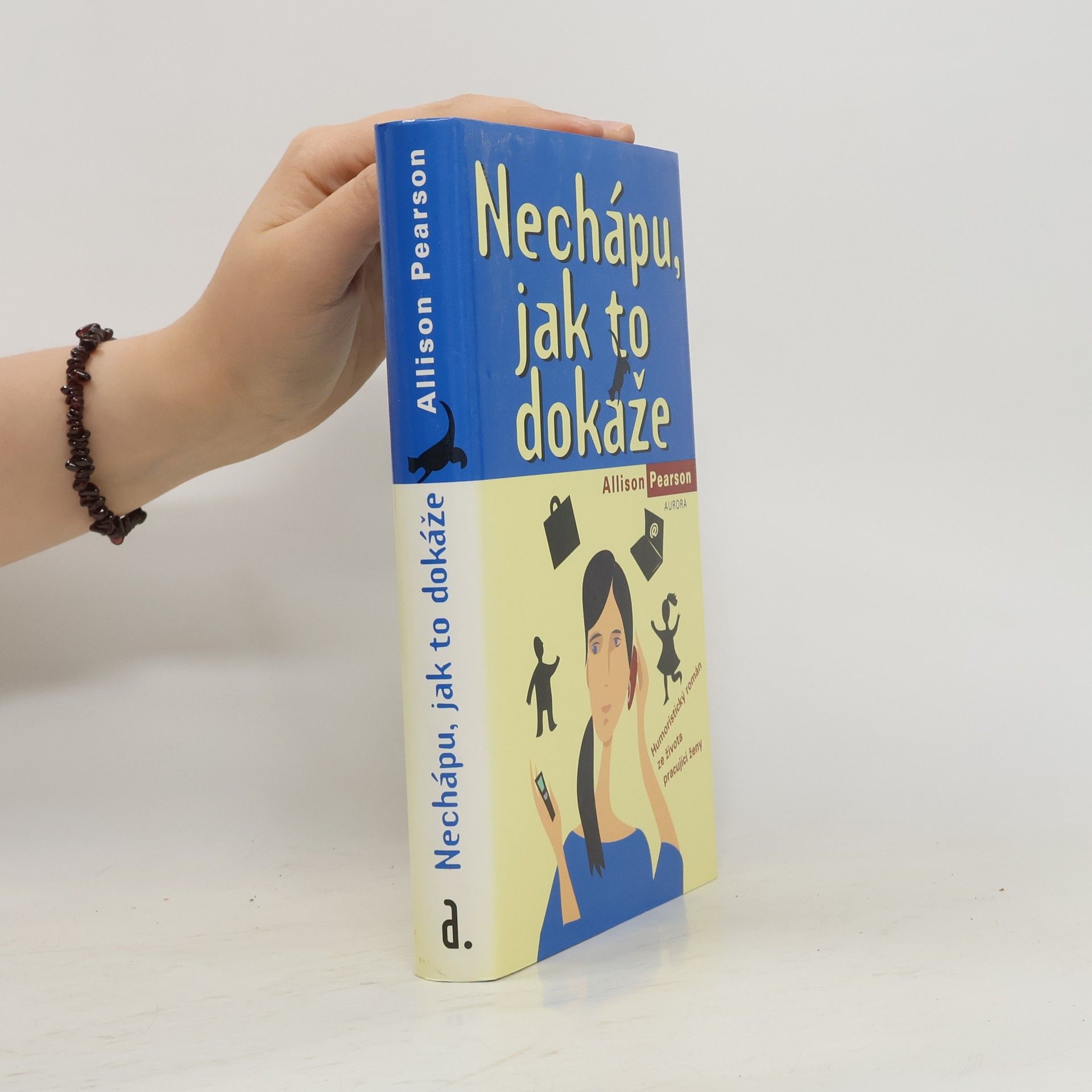 Allison Pearson Nechápu, jak to dokáže