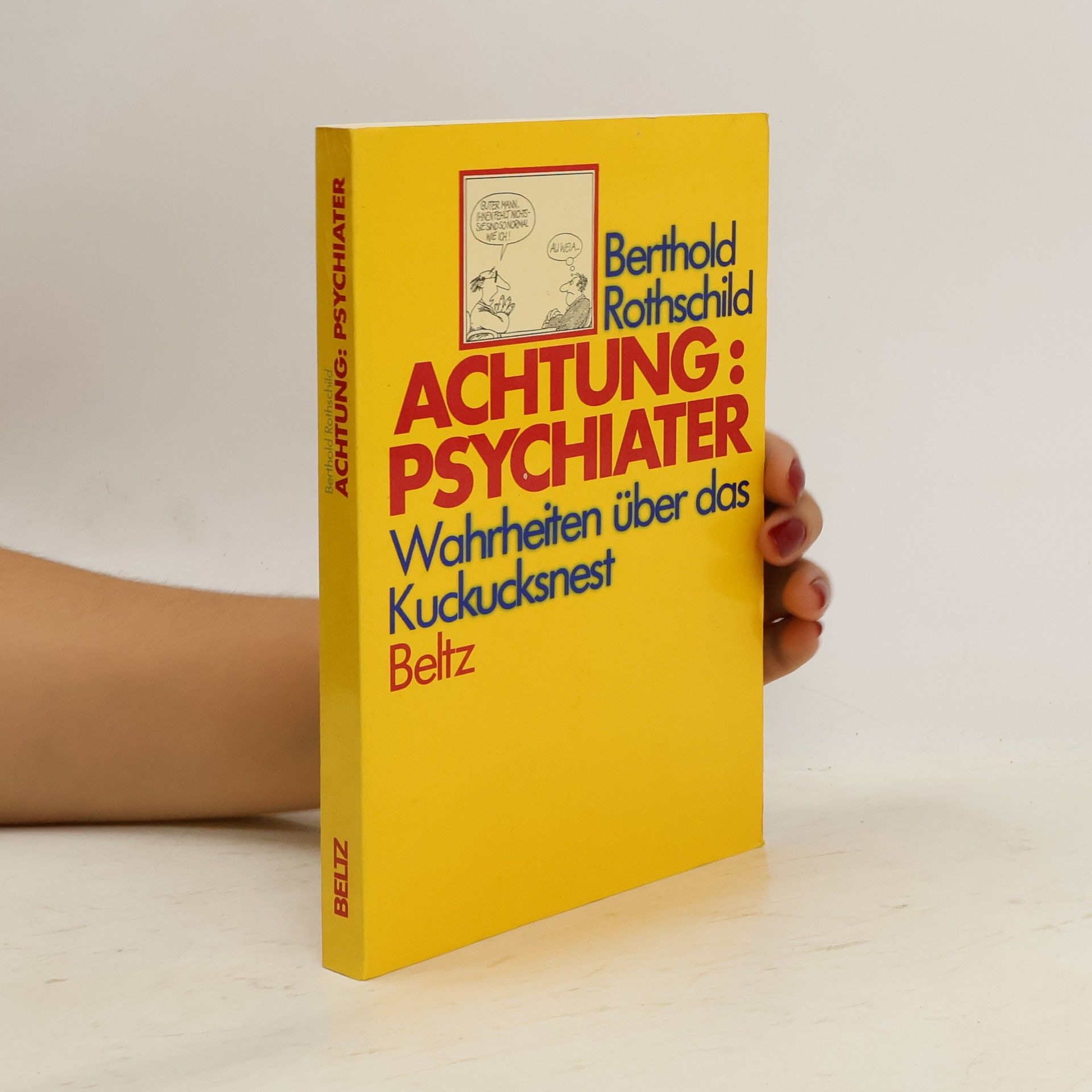 Berthold Rothschild Achtung: Psychiater